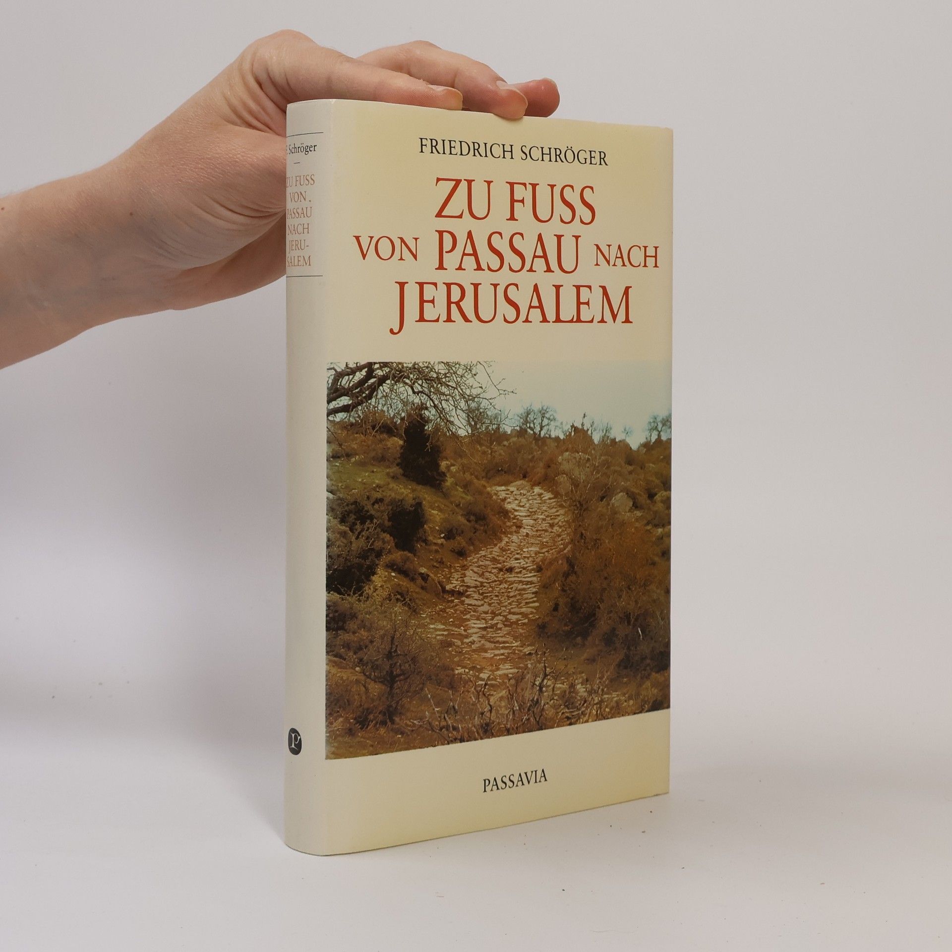 Zu Fuss von Passau nach Jerusalem