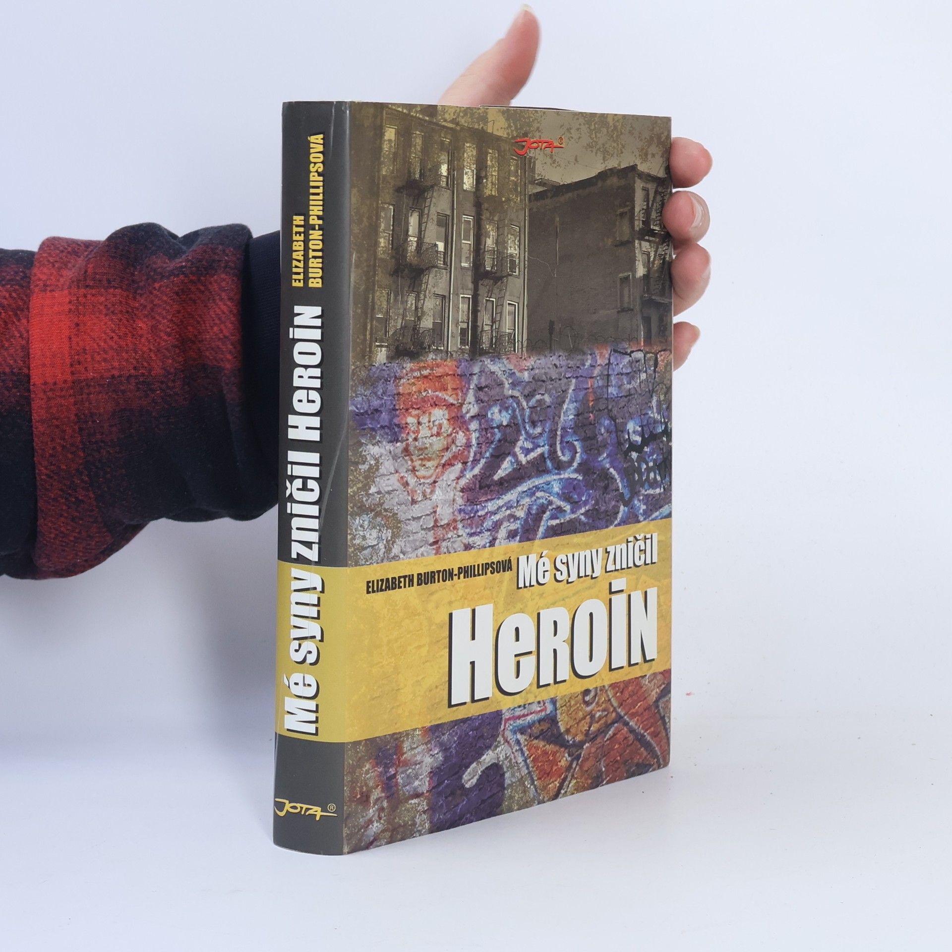 Elizabeth BurtonPhillips Mé syny zničil heroin