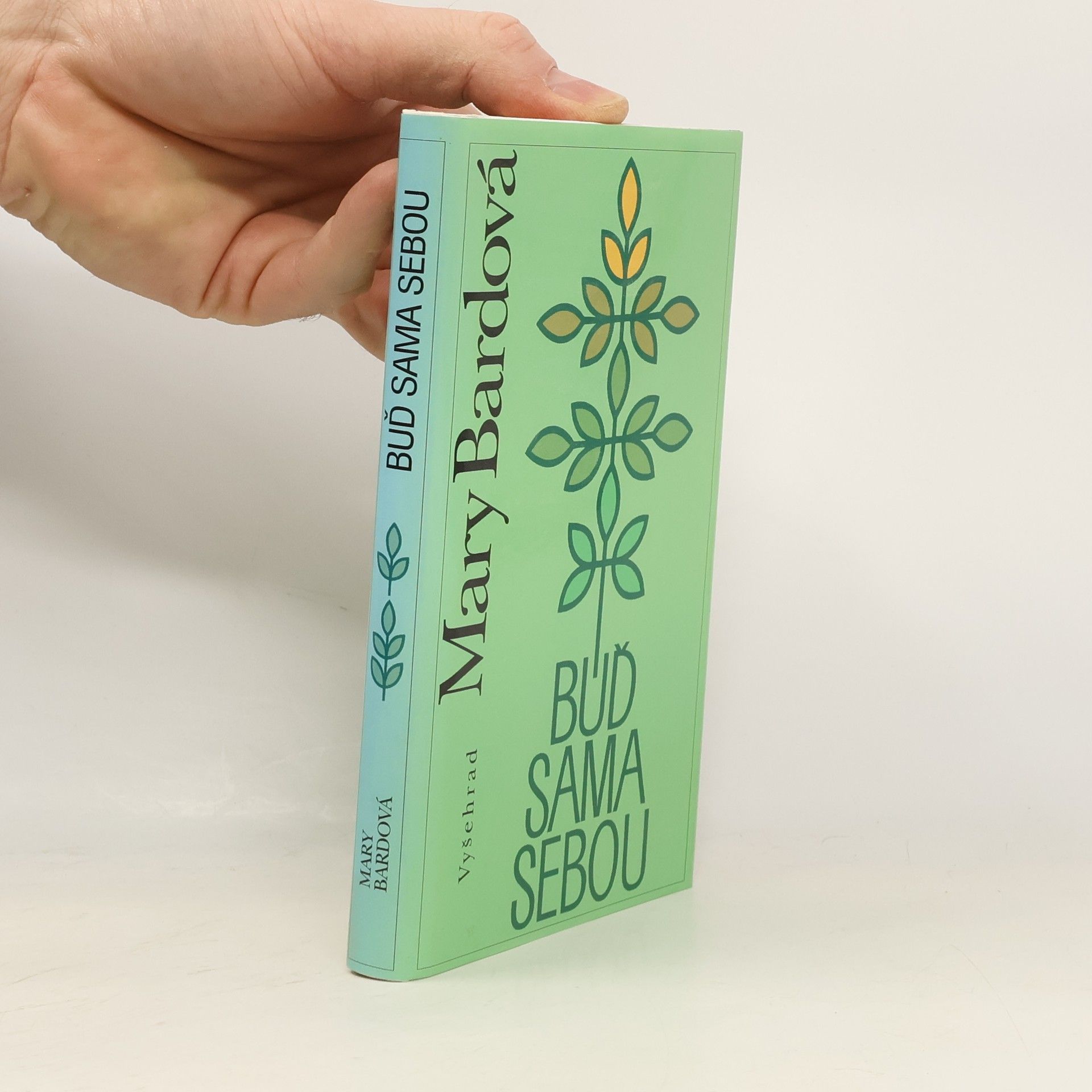 Mary Bard Buď sama sebou