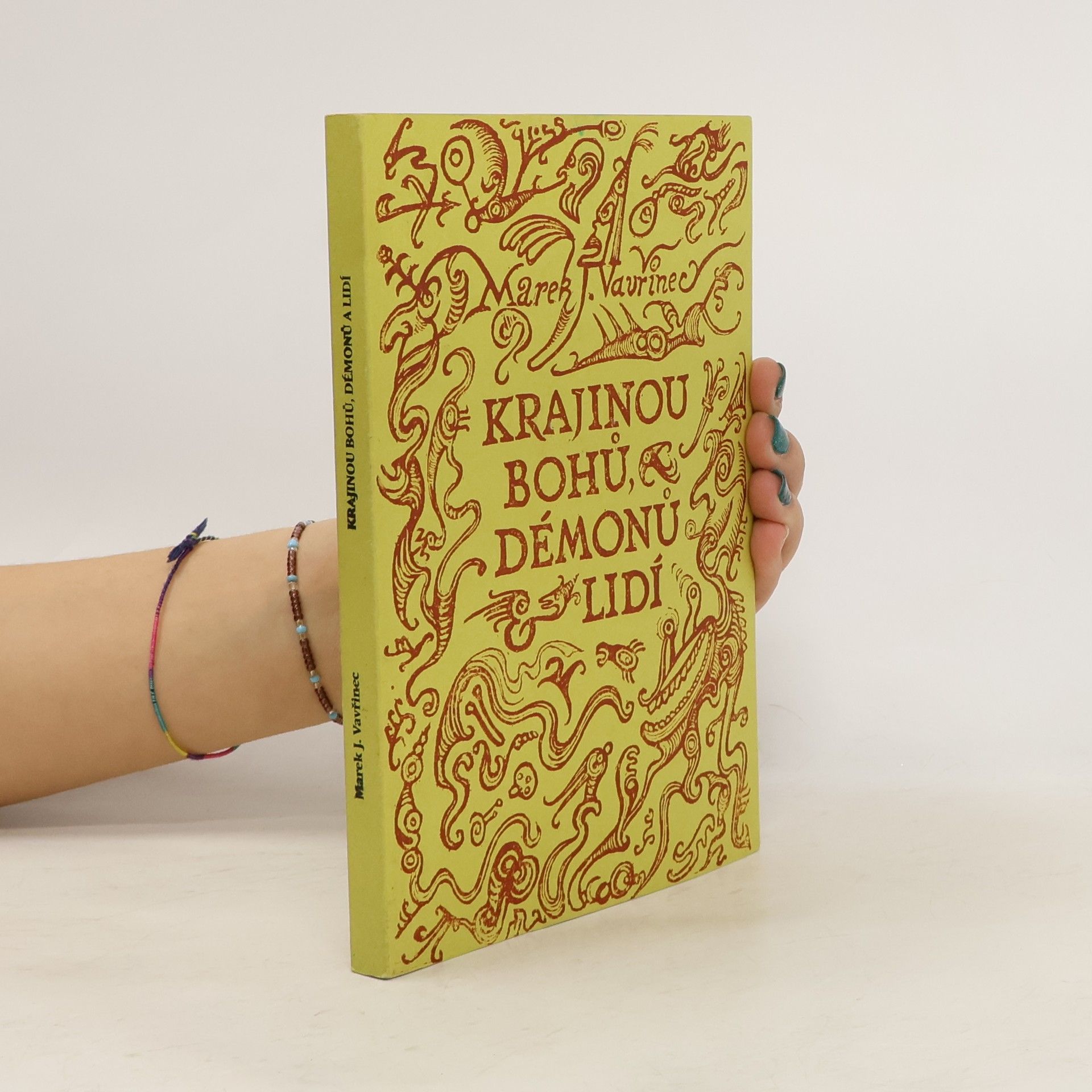 Marek J. Vavřinec Krajinou Bohů, démonů a lidí