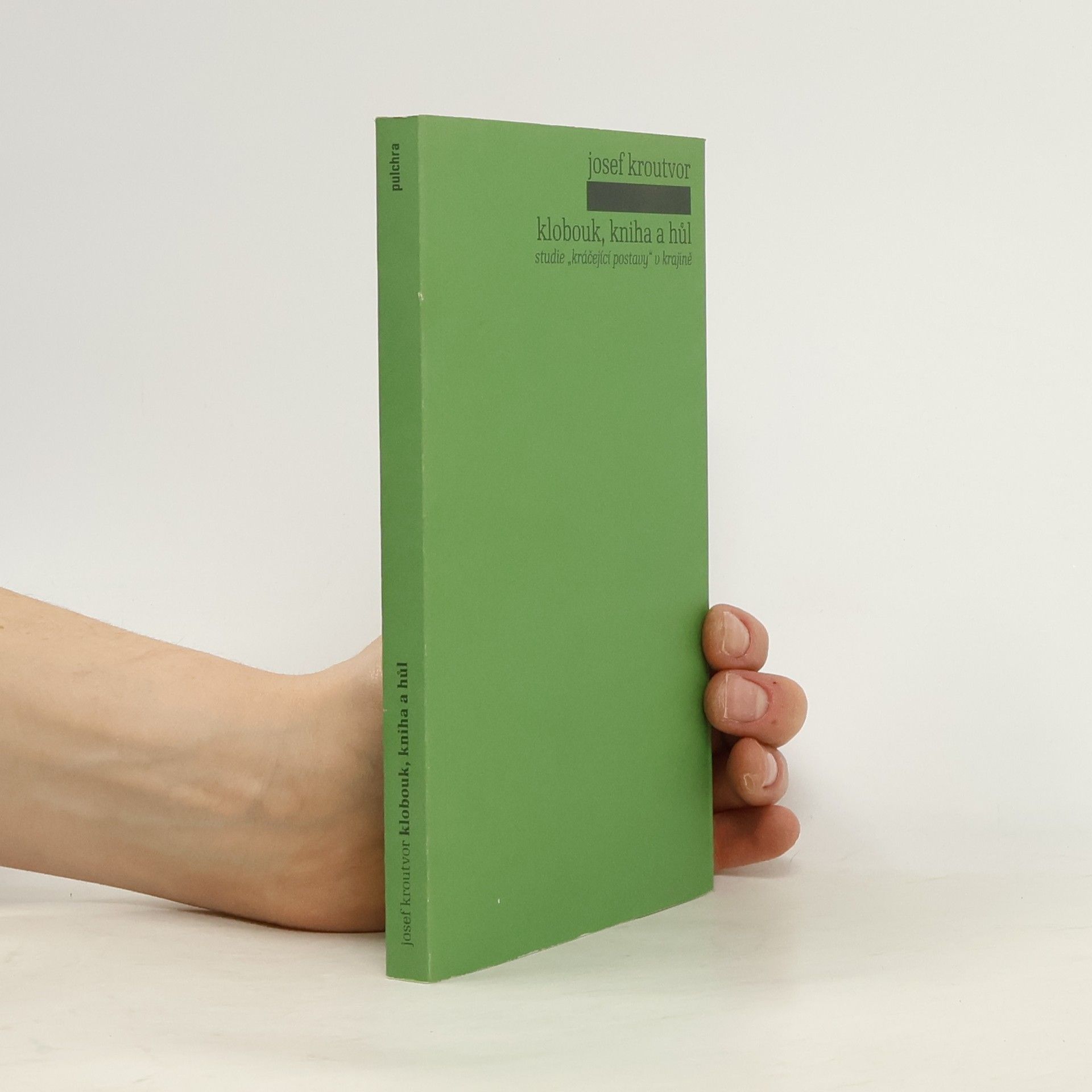 Josef Kroutvor Klobouk, kniha a hůl