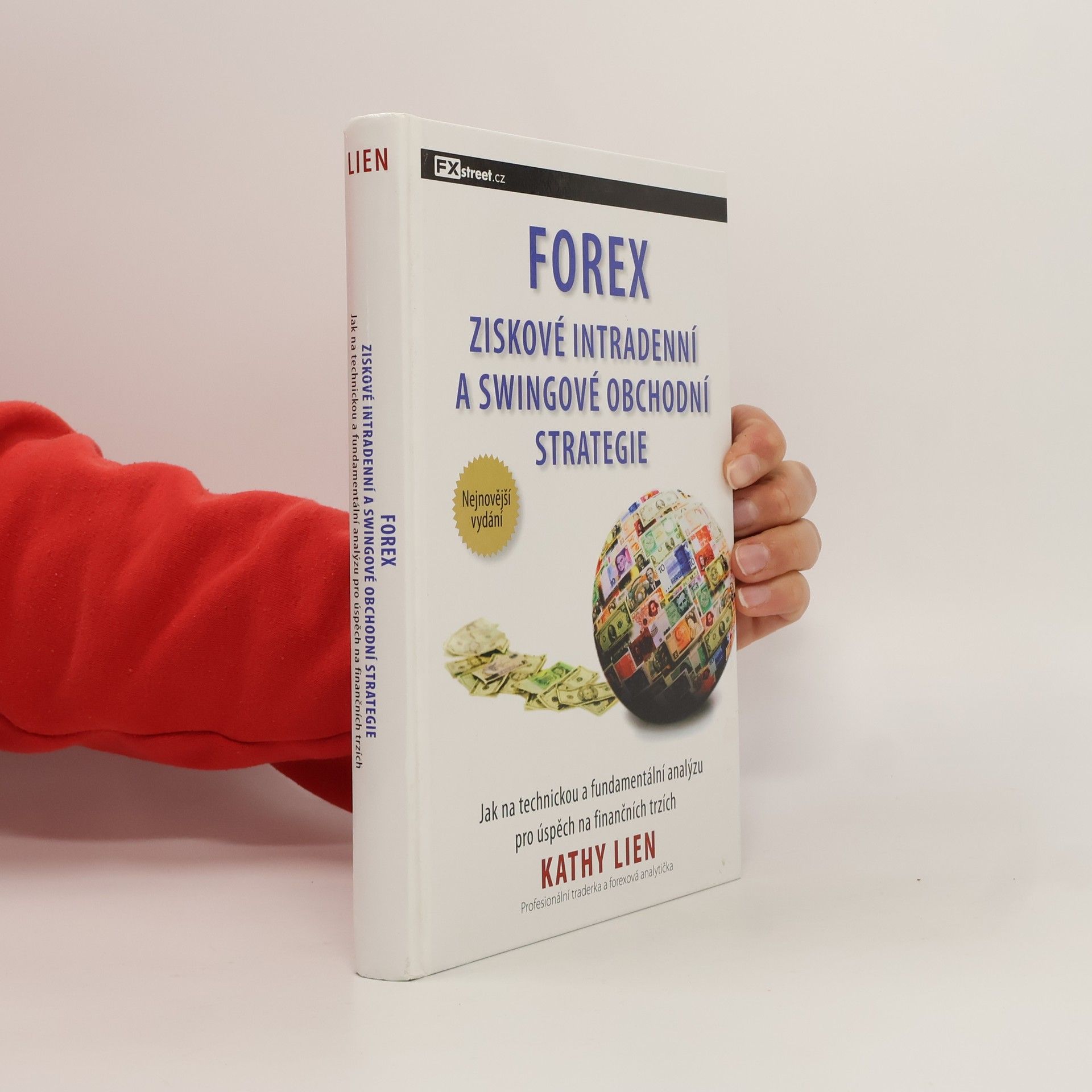 Kathy Lien Forex: Ziskové intradenní a swingové obchodní strategie