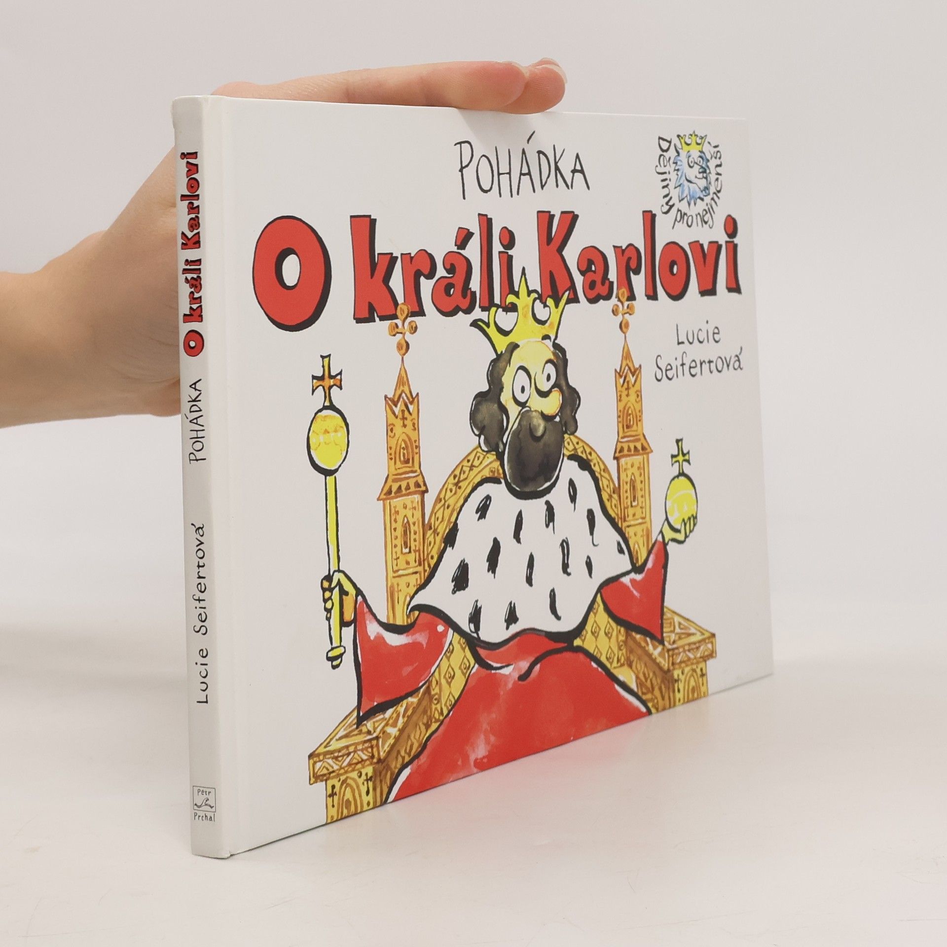 Lucie Seifertová Pohádka o králi Karlovi