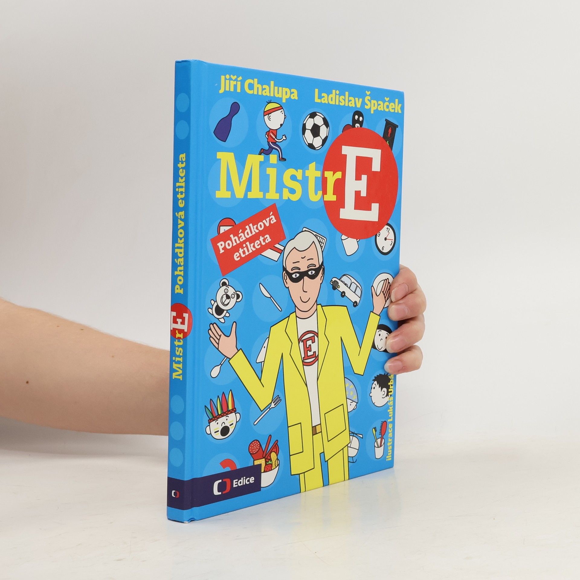 Jiří Chalupa Mistr E: Pohádková etiketa