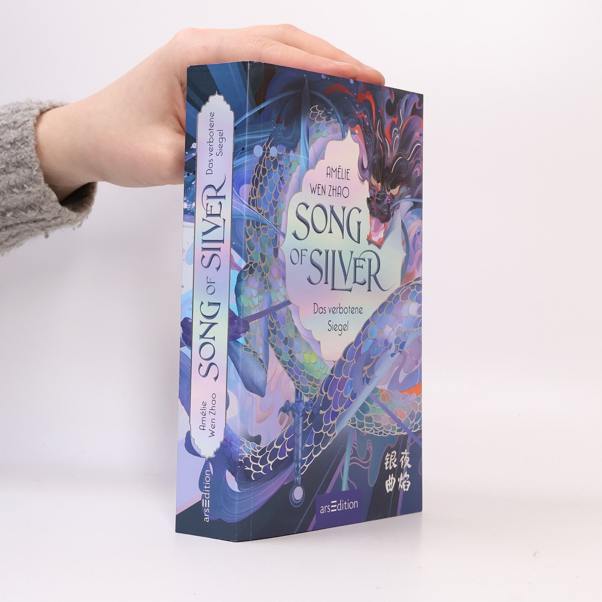 Amélie Wen Zhao Song of Silver. Das verbotene Siegel