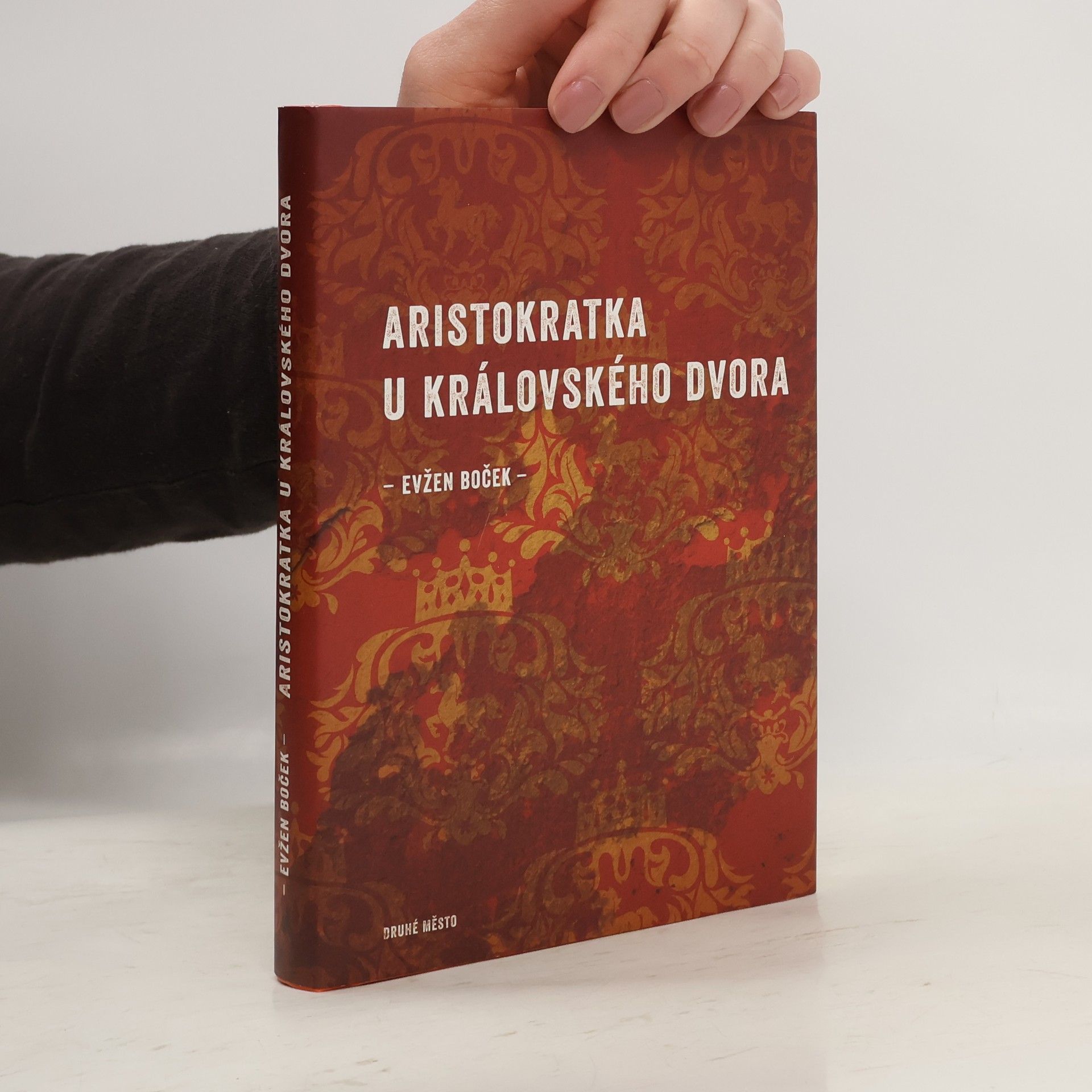 Evžen Boček Aristokratka u královského dvora