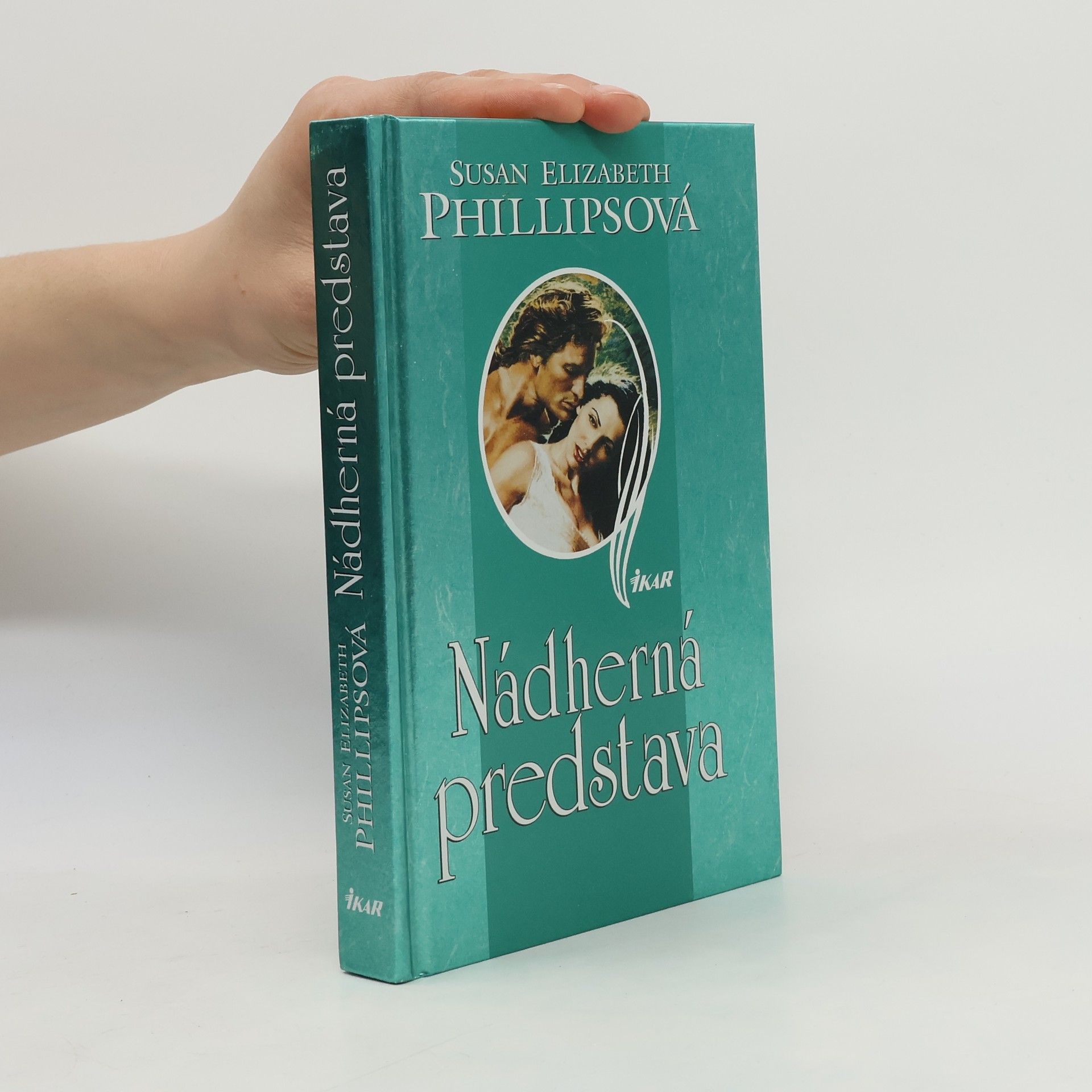 Susane Elizabeth Phillips Nádherná predstava