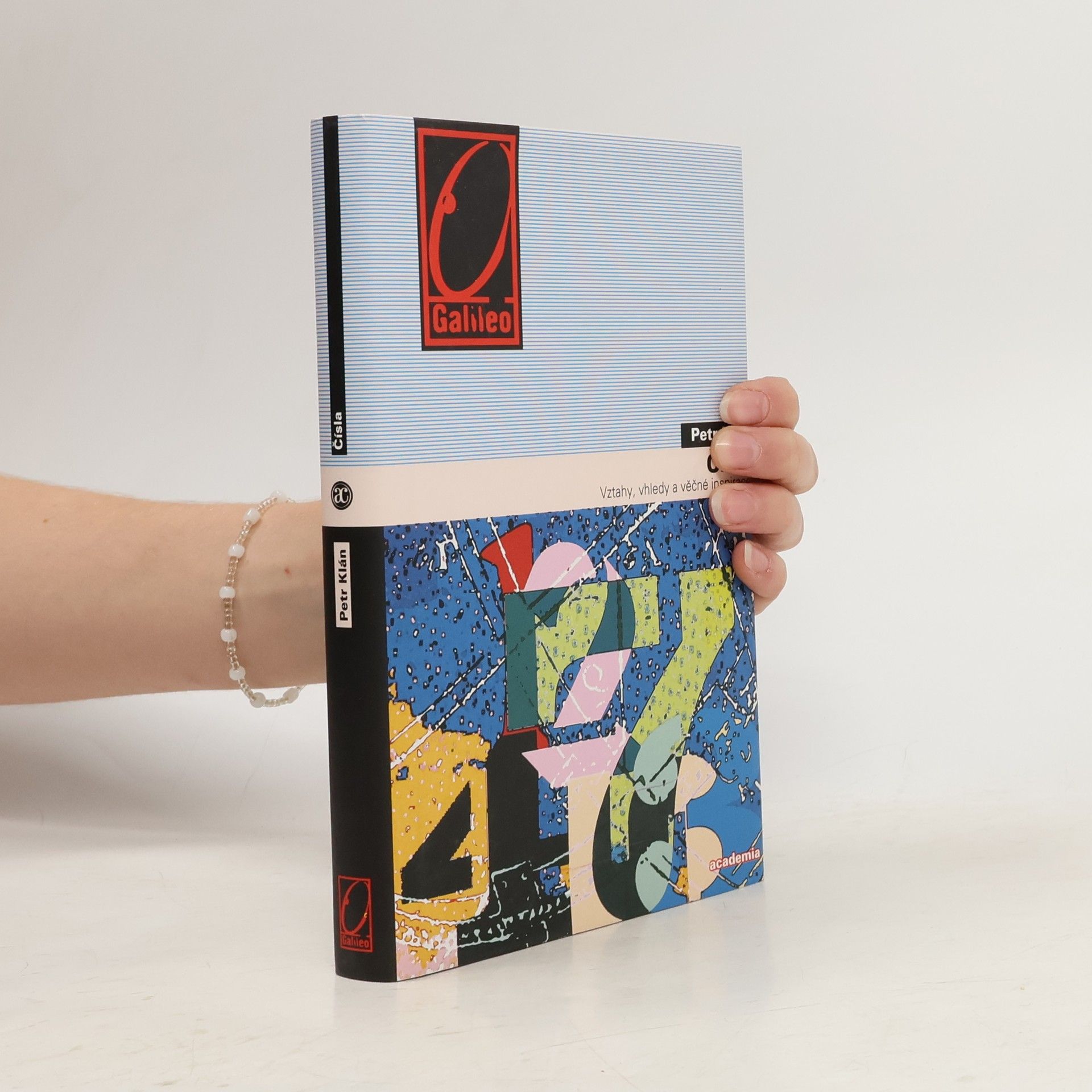 Petr Klán Čísla. Vztahy, vhledy a věčné inspirace