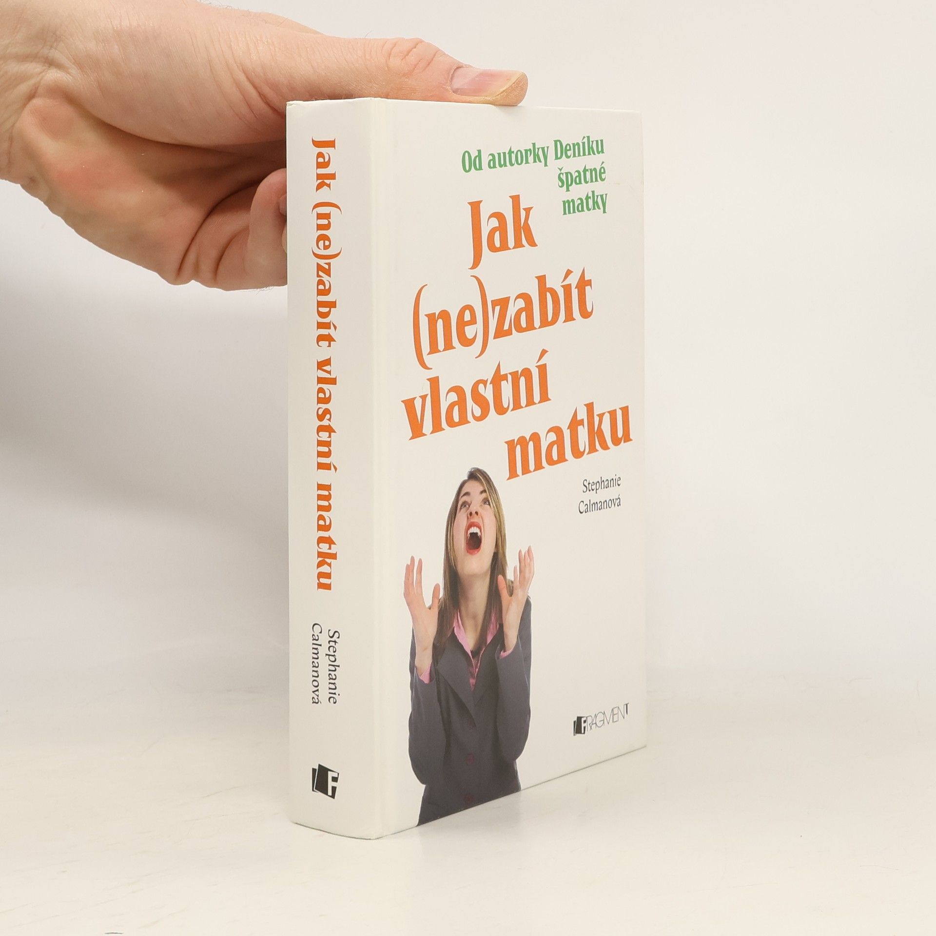 Stephanie Calman Jak (ne)zabít vlastní matku