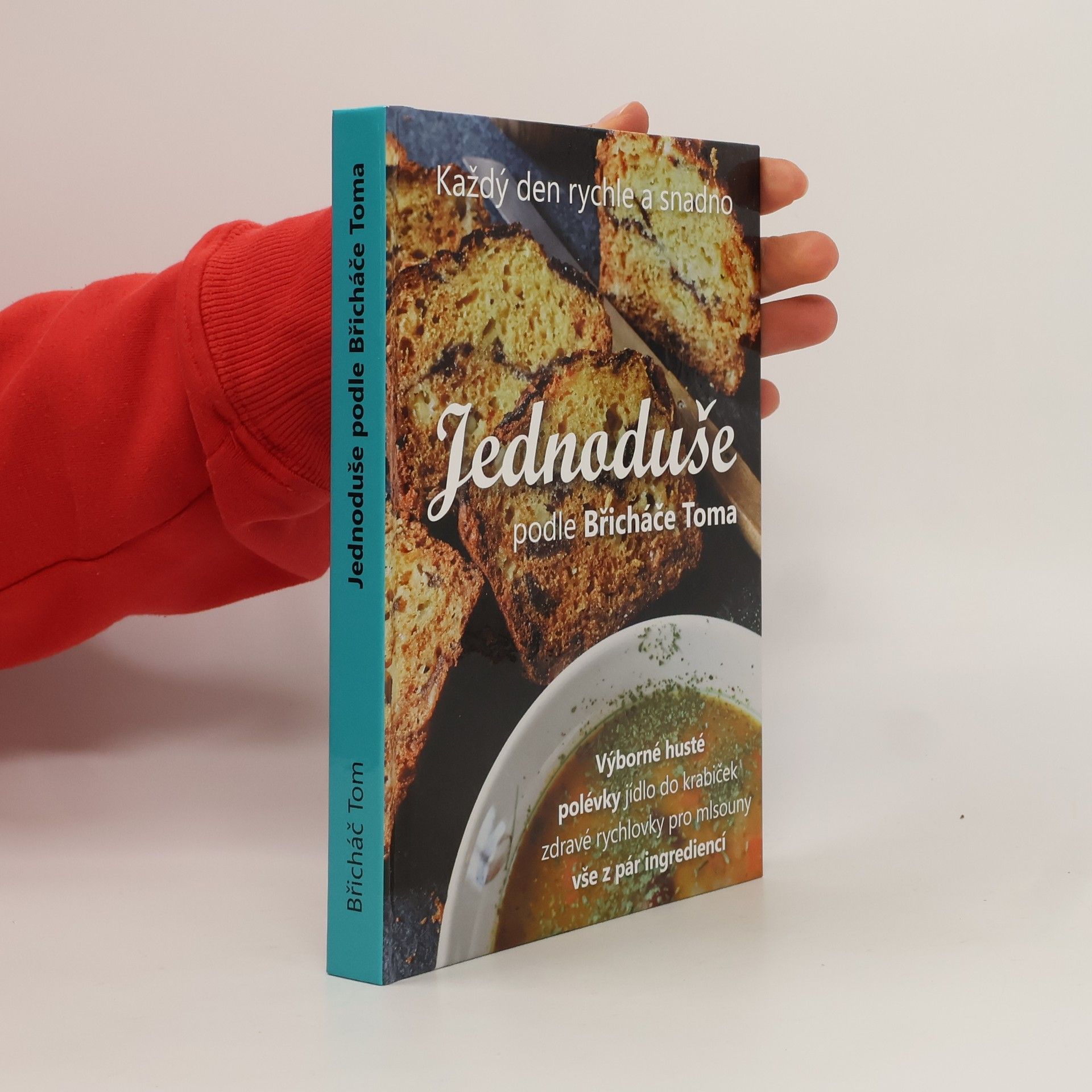 Tomáš Kosačík Jednoduše podle Břicháče Toma