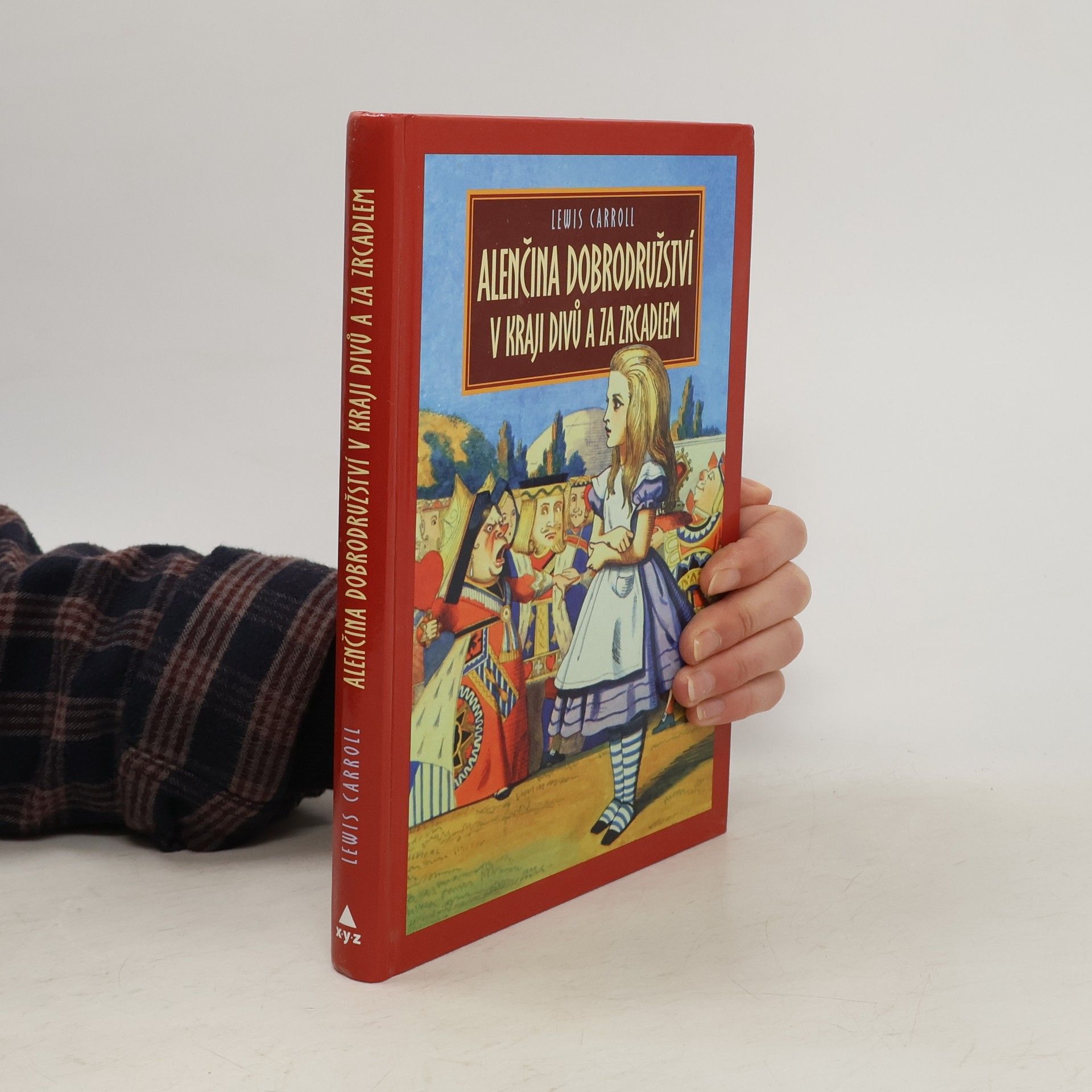 Lewis Carroll Alenčina dobrodružství v kraji divů za zrcadlem