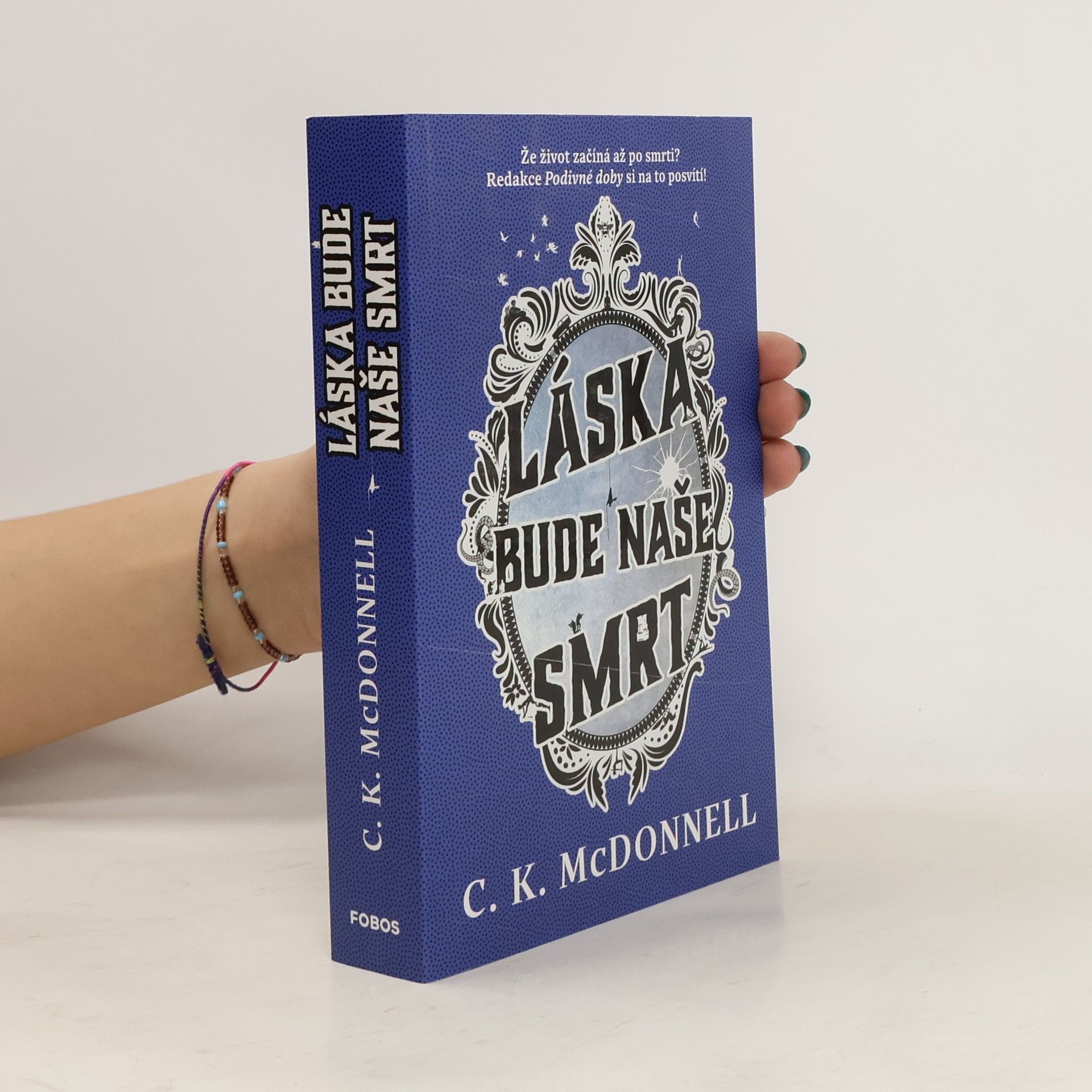 C. K. McDonnell Láska bude naše smrt