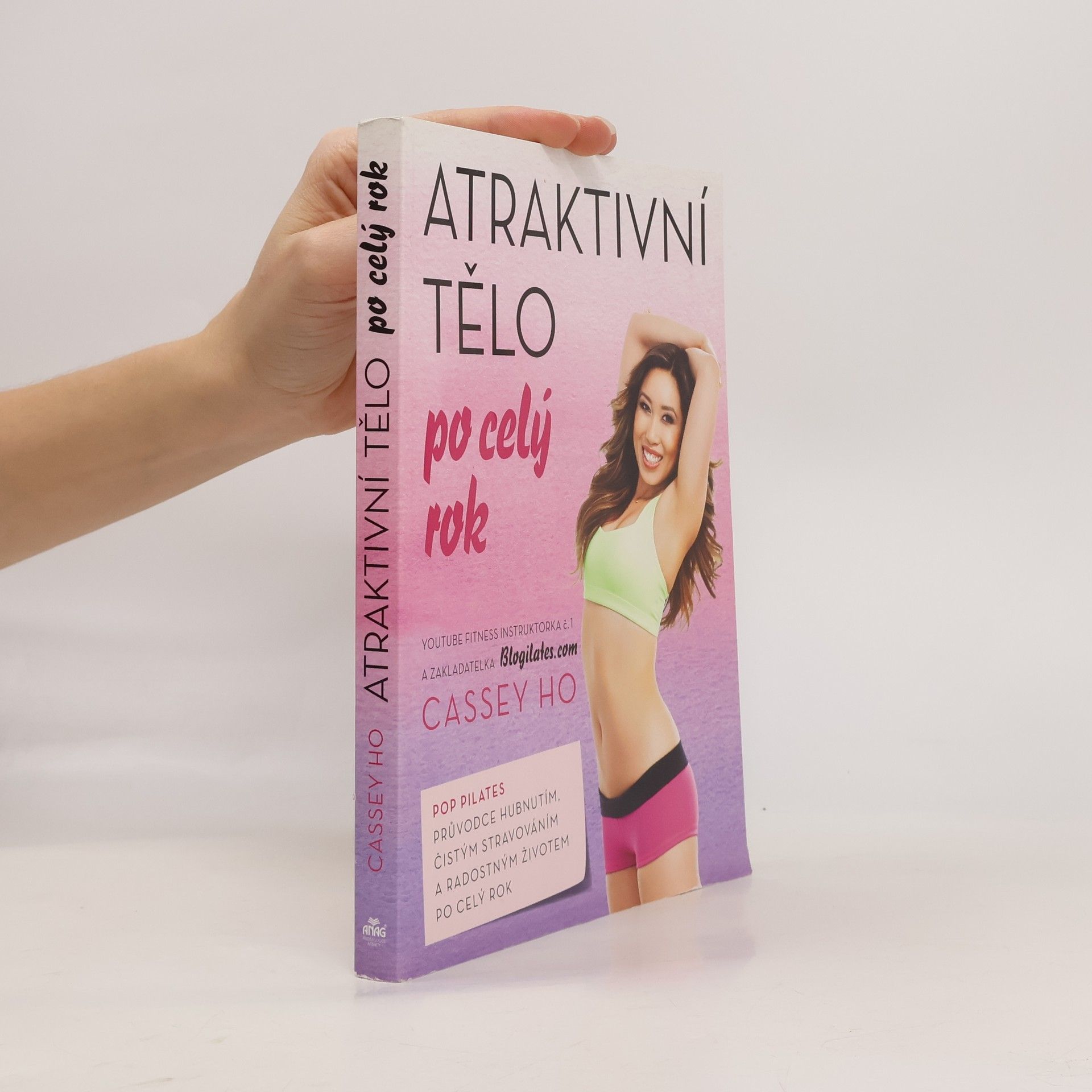 Cassey Ho Atraktivní tělo po celý rok