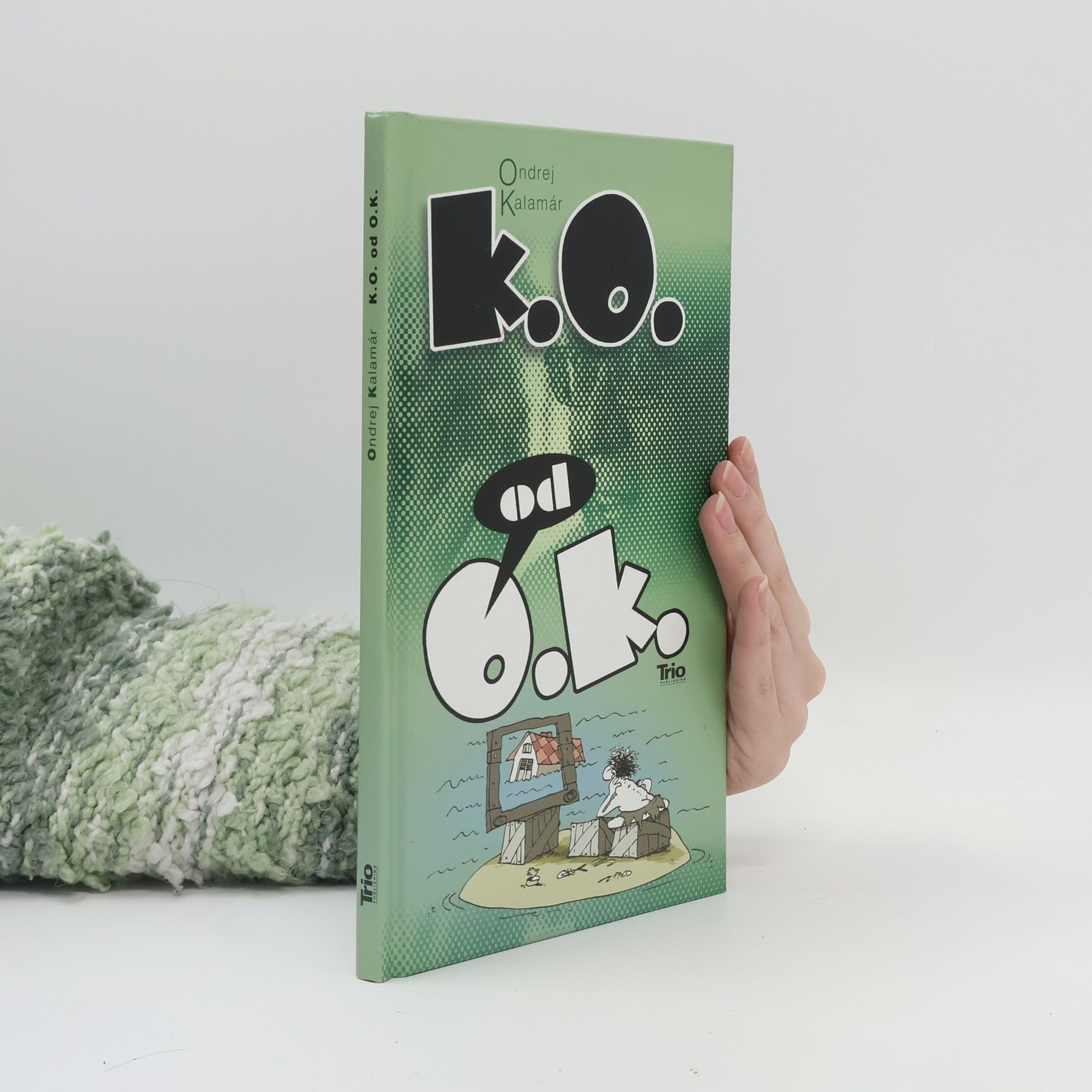 Ondrej Kalamár K.O. od O.K.