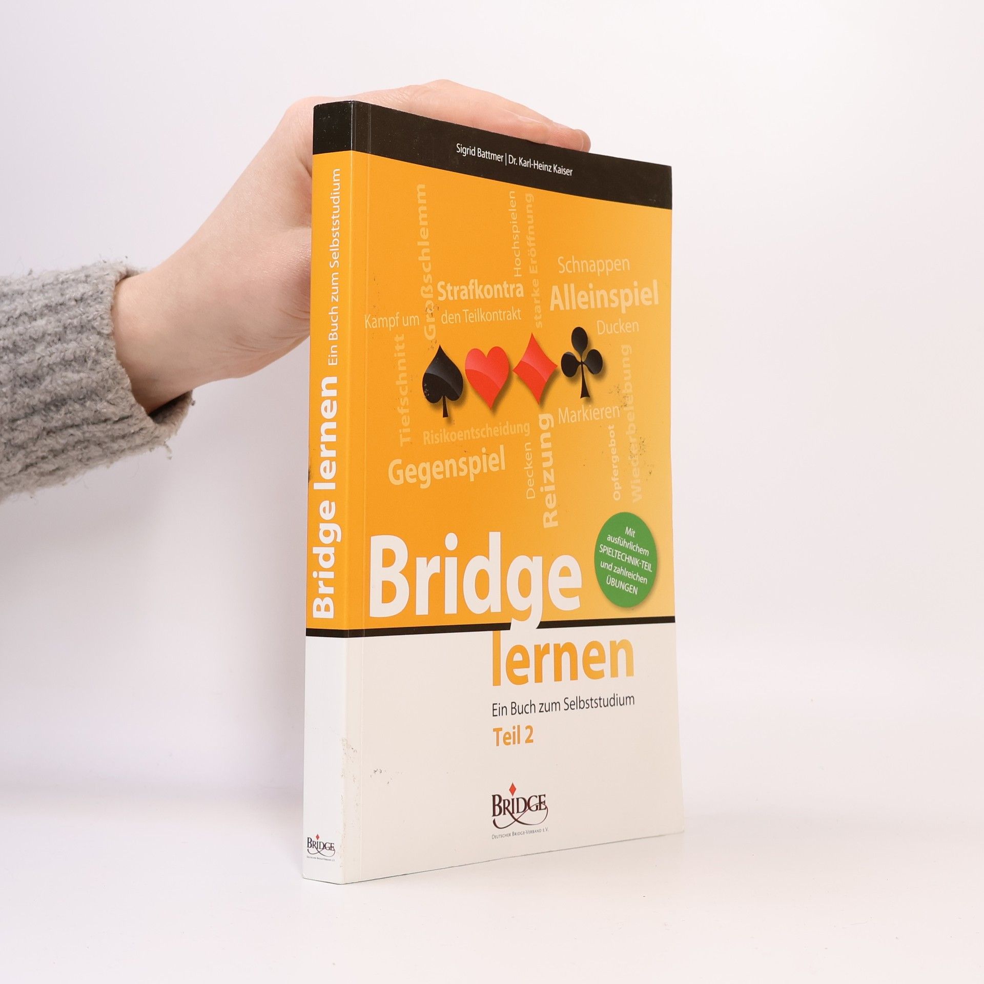 Sigrid Battmer Schriftenreihe des Deutschen Bridge-Verbandes - 2: Bridge lernen
