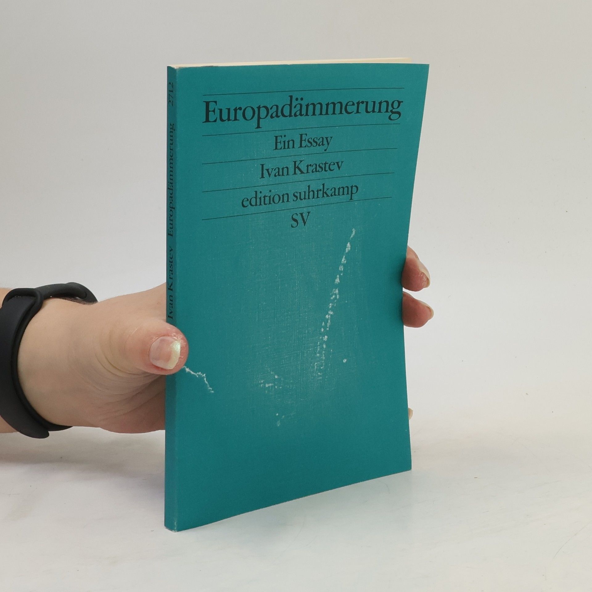 Ivan Krastev Europadämmerung