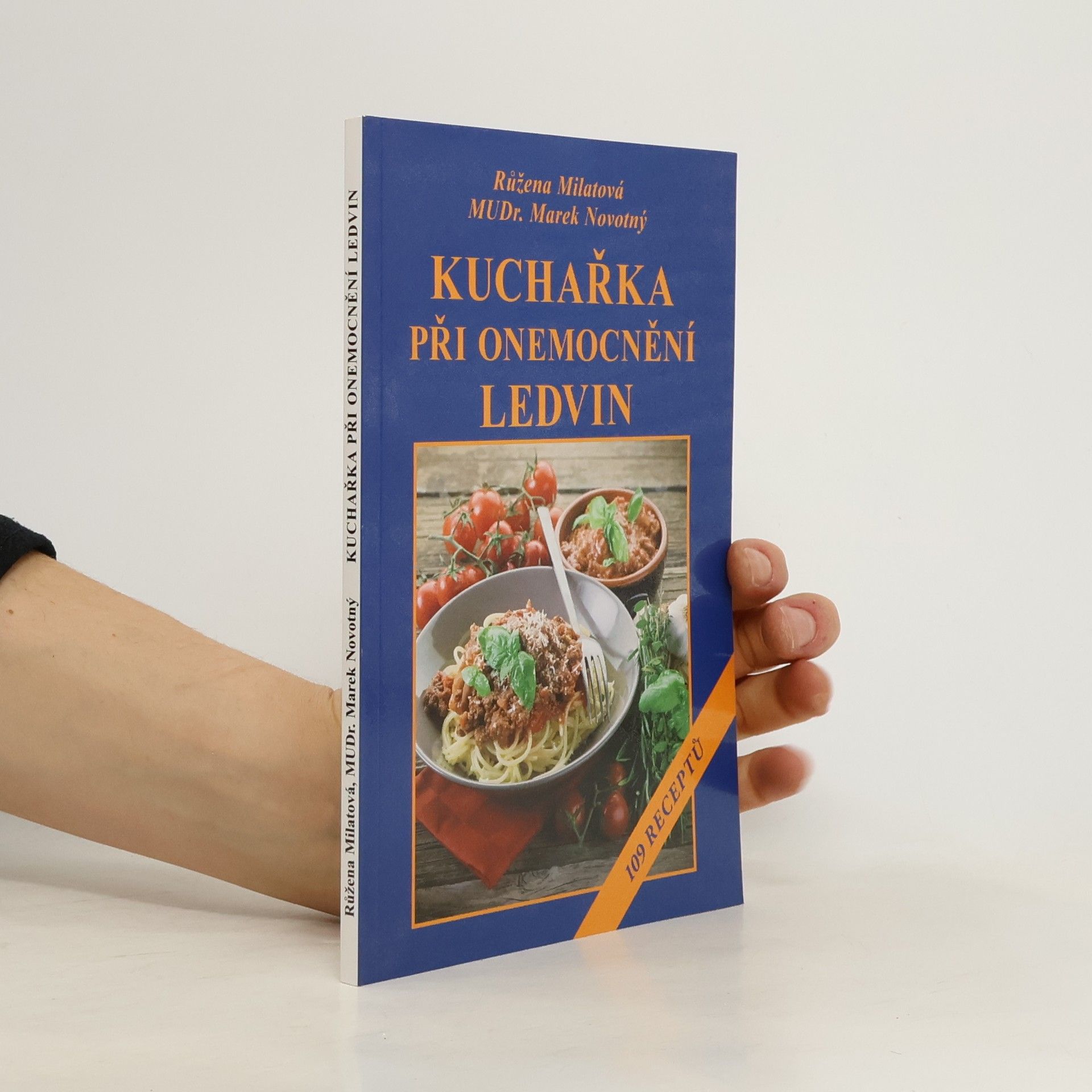 Růžena Milatová Kuchařka při onemocnění ledvin