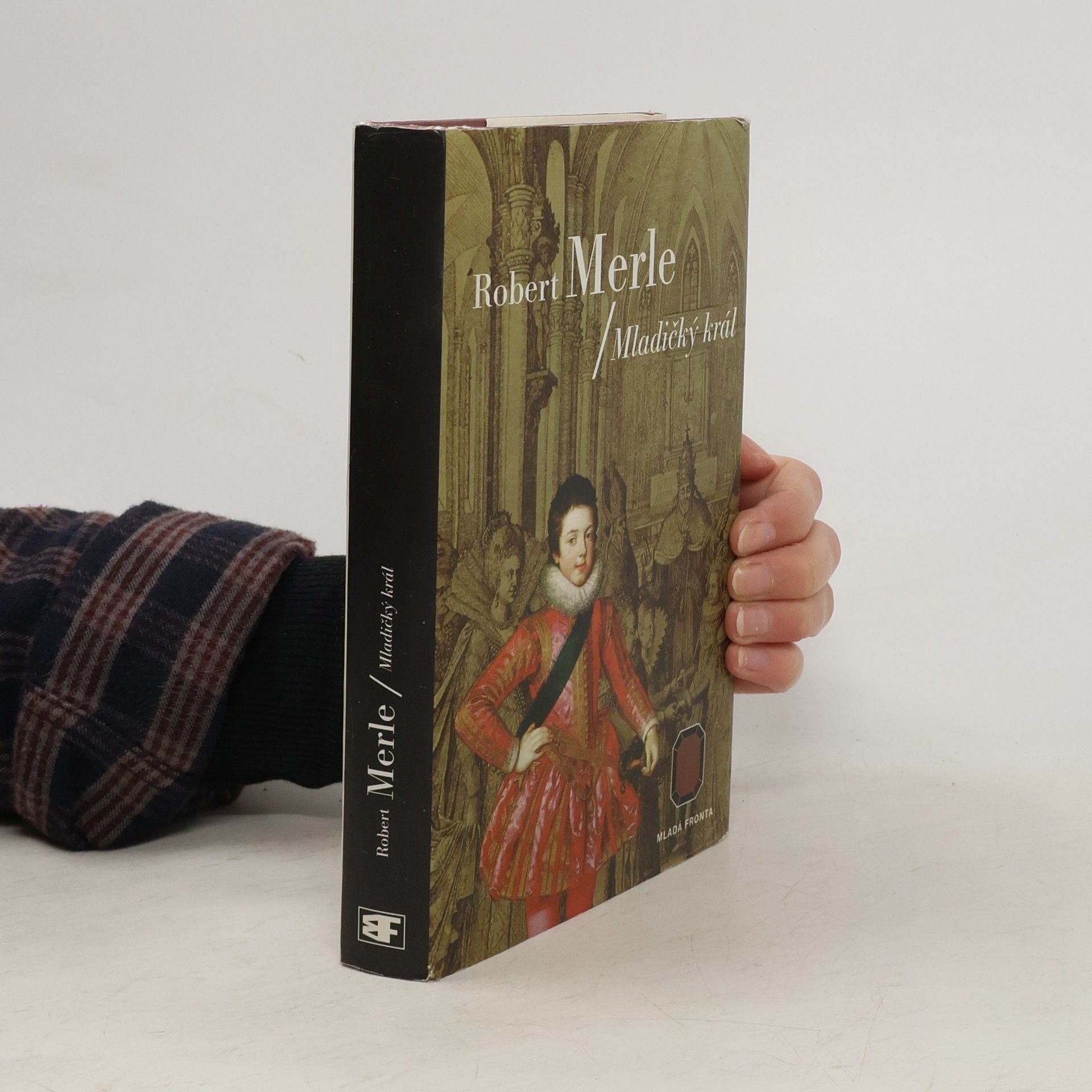 Robert Merle Dědictví otců: Mladičký král