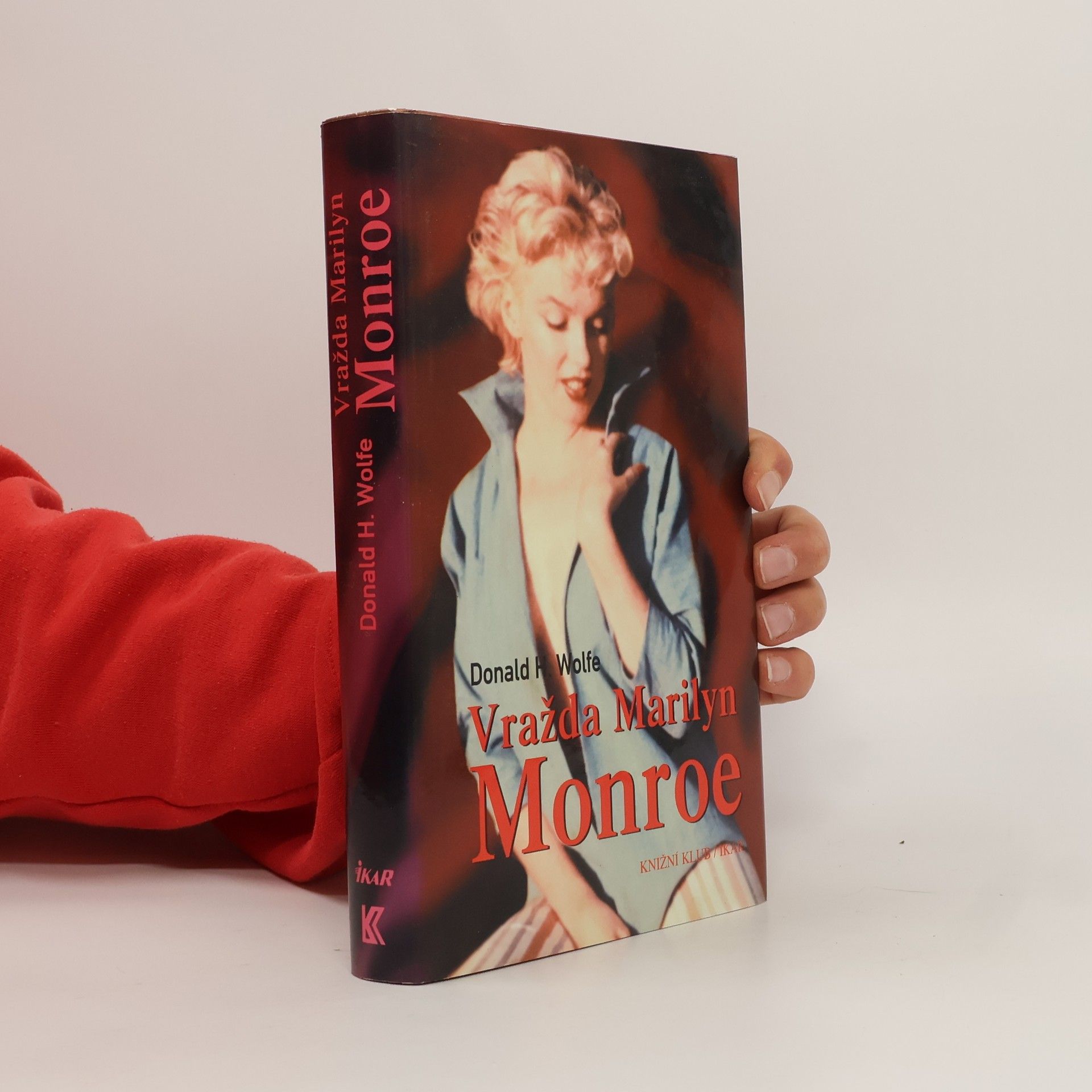 Donald H. Wolfe Vražda Marilyn Monroe