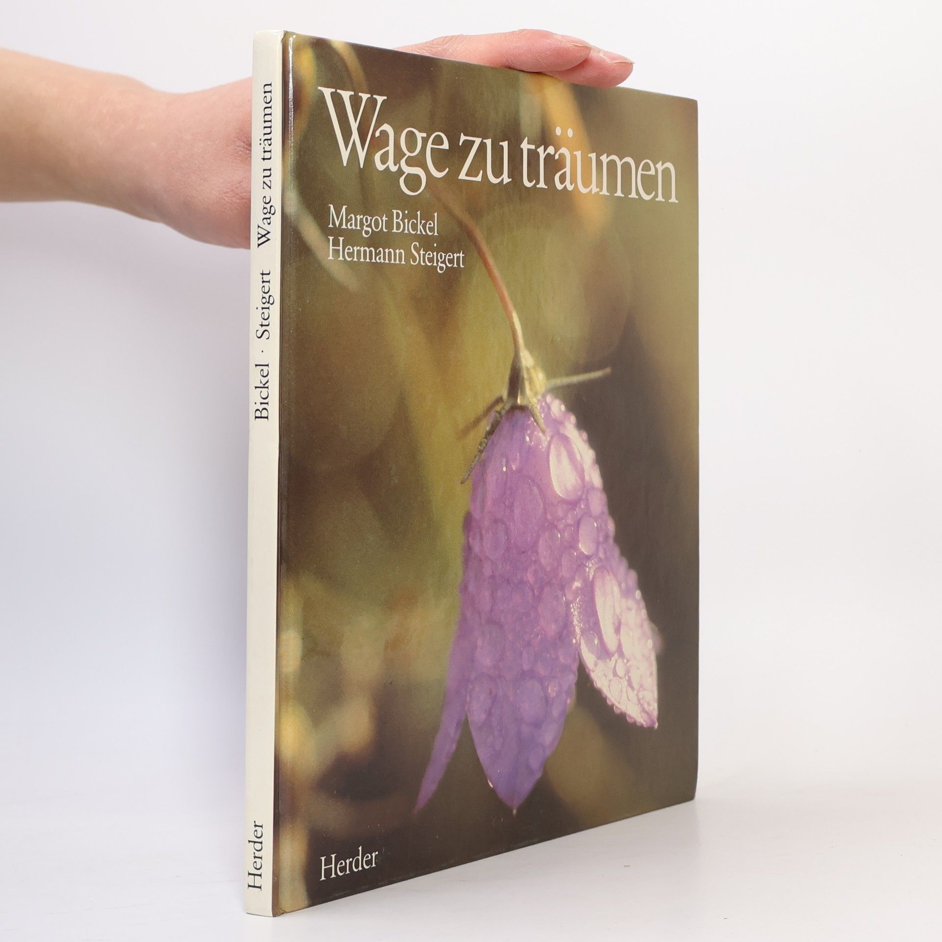 Margot Bickel Wage zu träumen