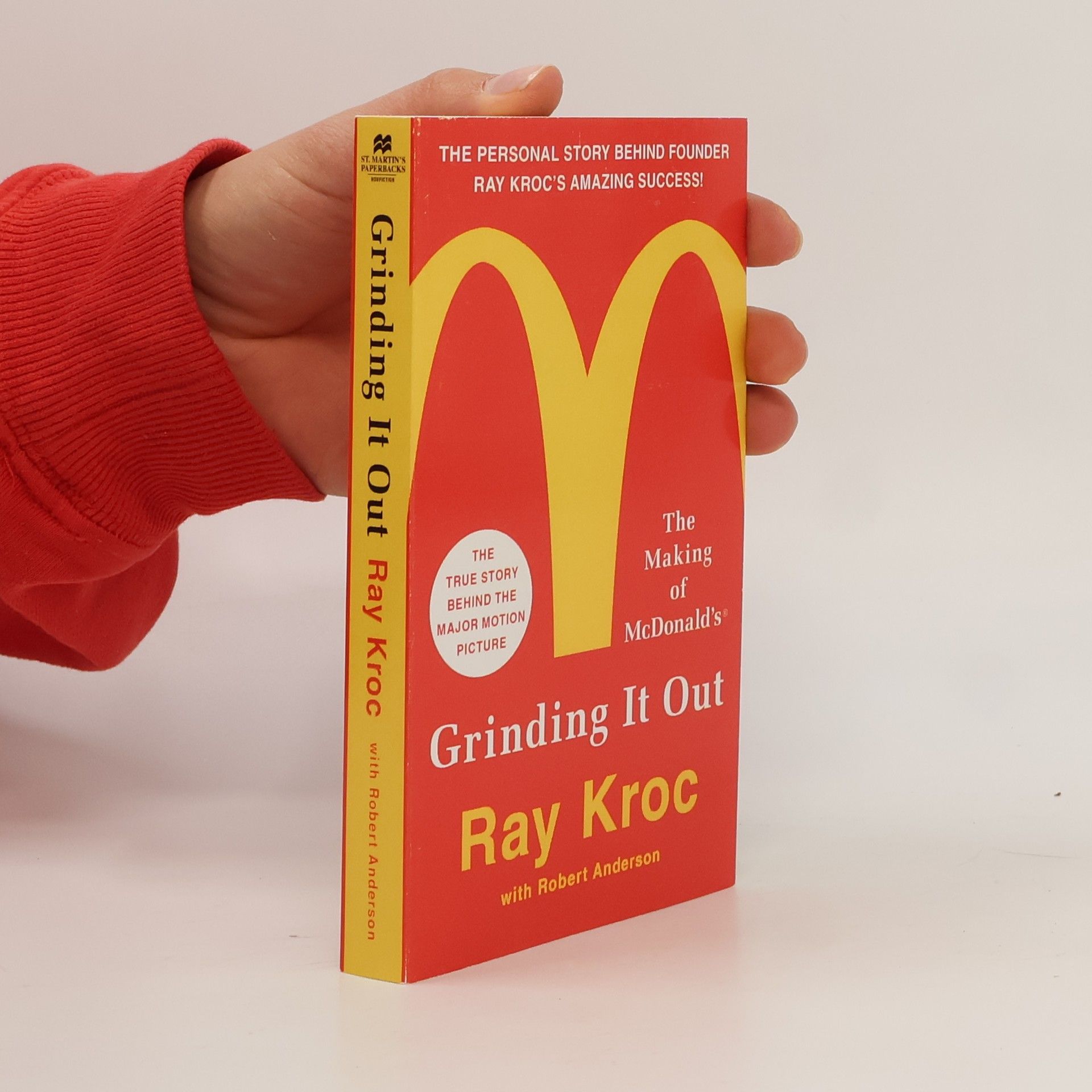 Ray Kroc Grinding It Out