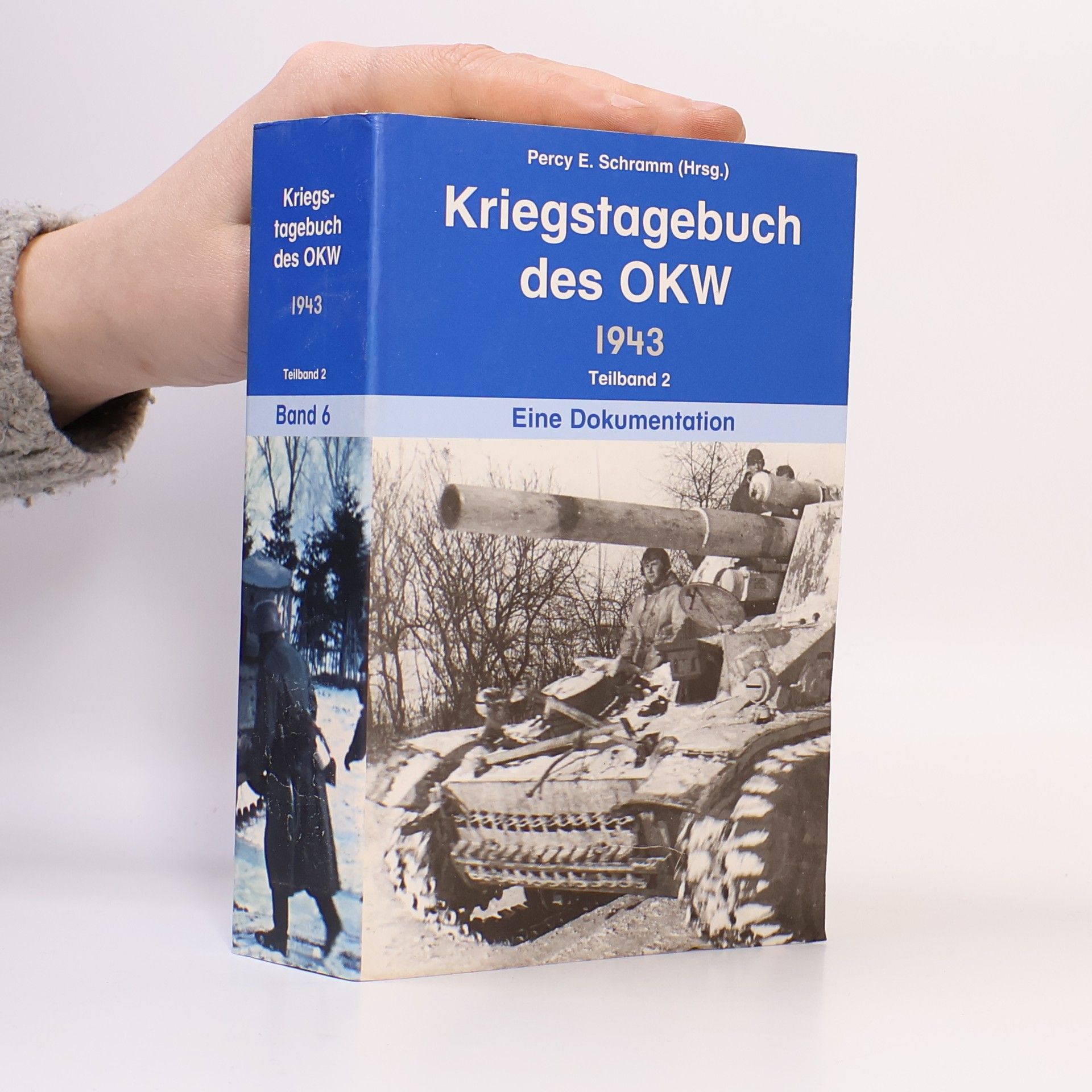 Percy Ernst Schramm Kriegstagebuch des OKW 1943. Teilband 2