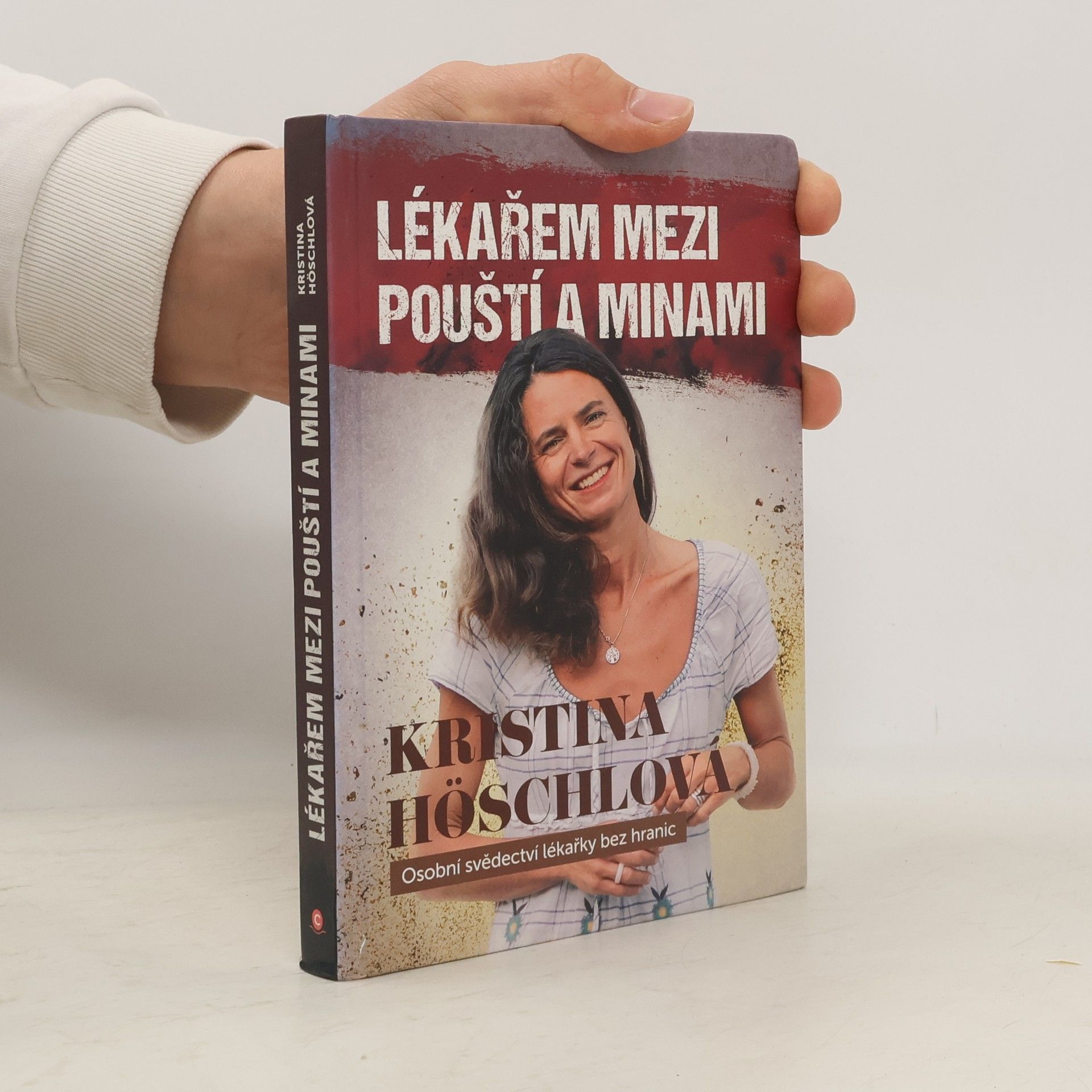 Kristina Höschlová Lékařem mezi pouští a minami