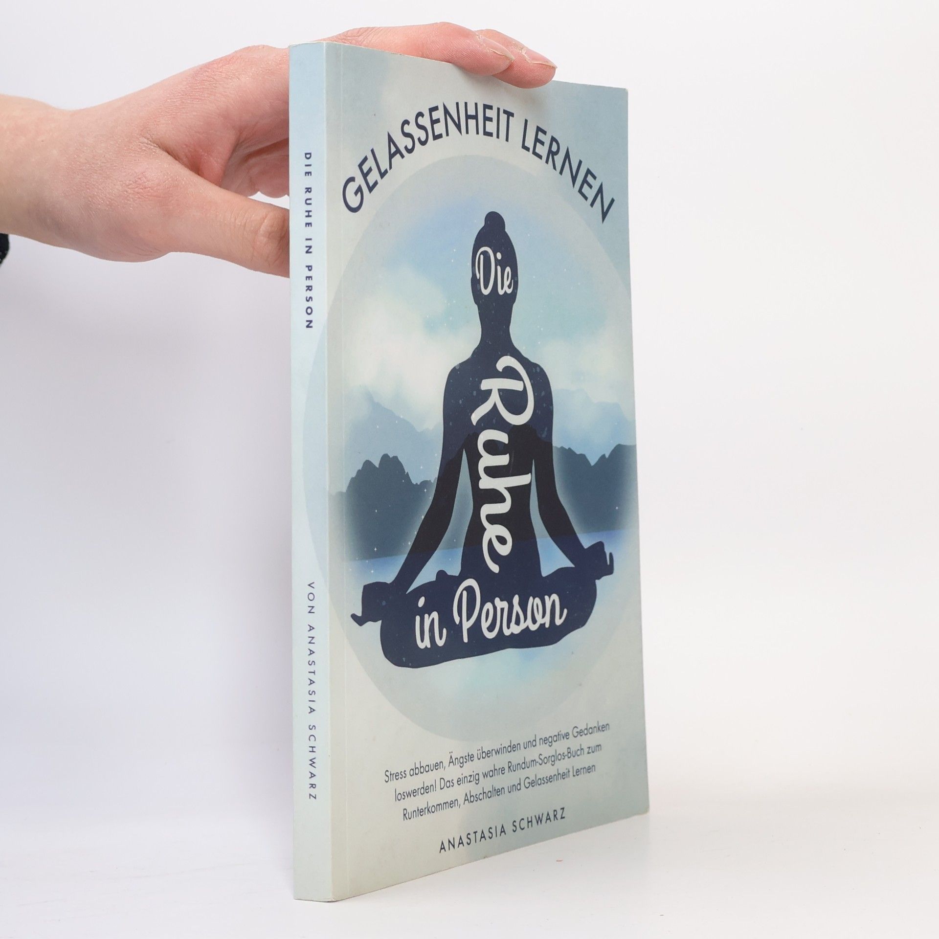 Anastasia Schwarz Gelassenheit lernen