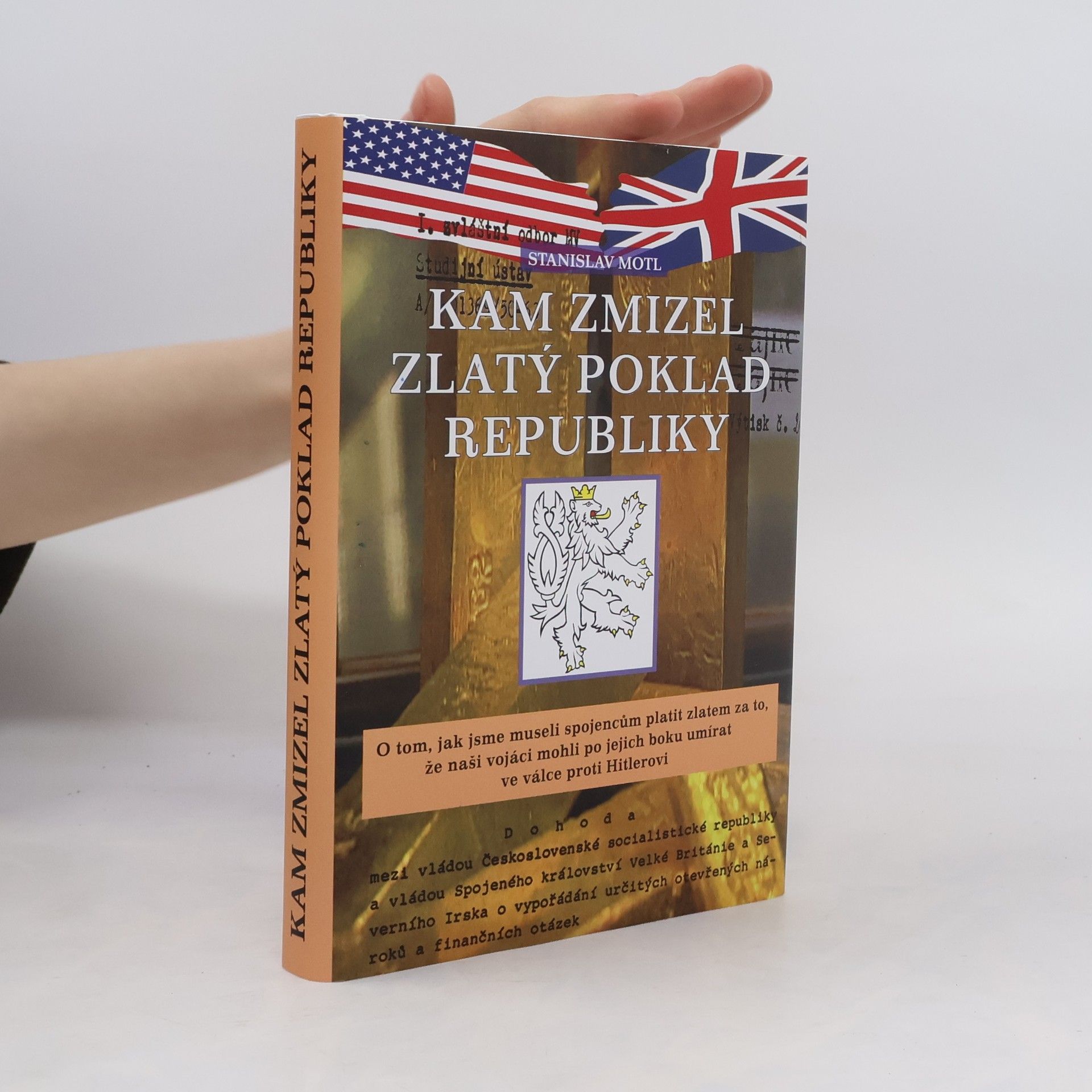 Stanislav Motl Kam zmizel zlatý poklad republiky