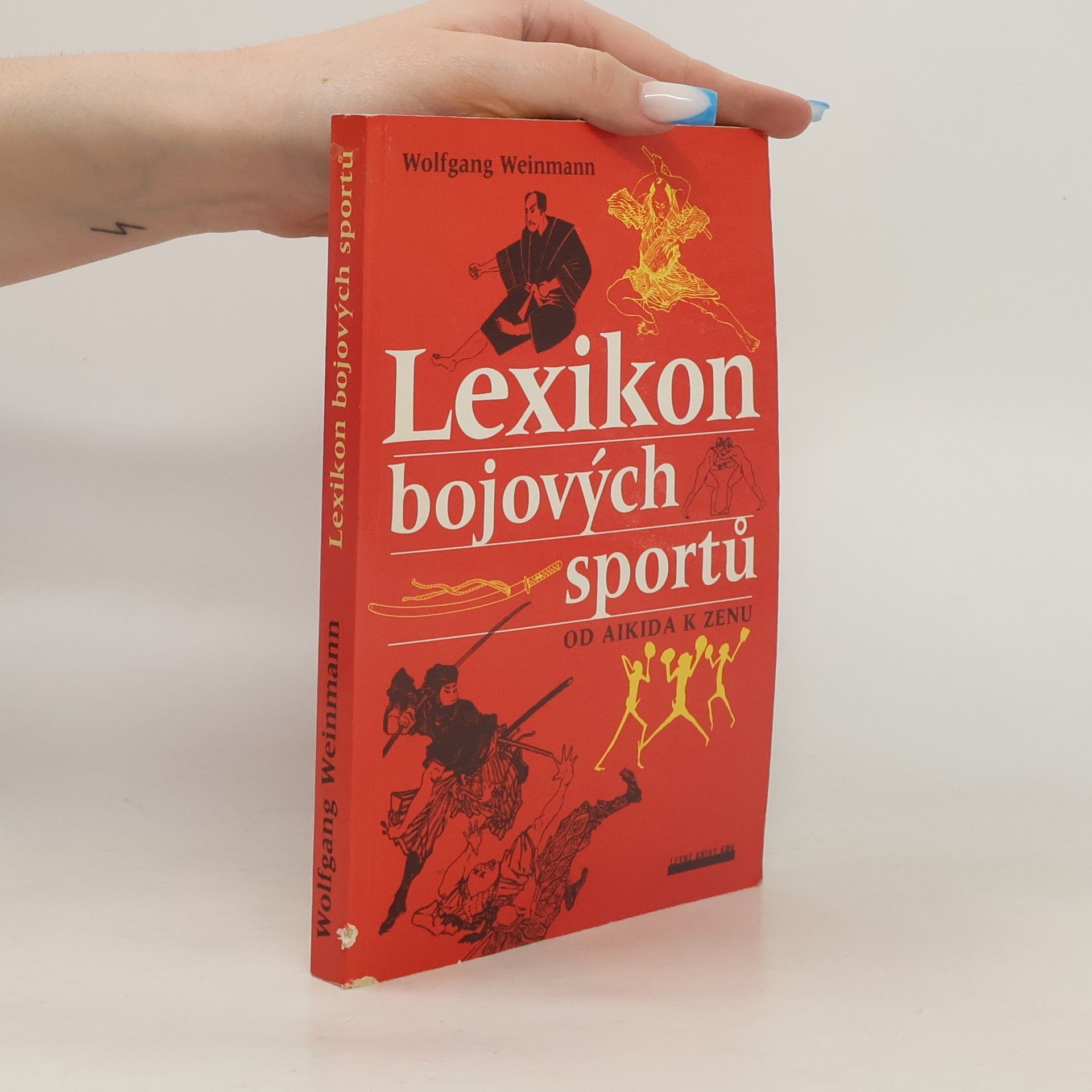 Wolfgang Weinmann Lexikon bojových sportů. Od aikida k zenu