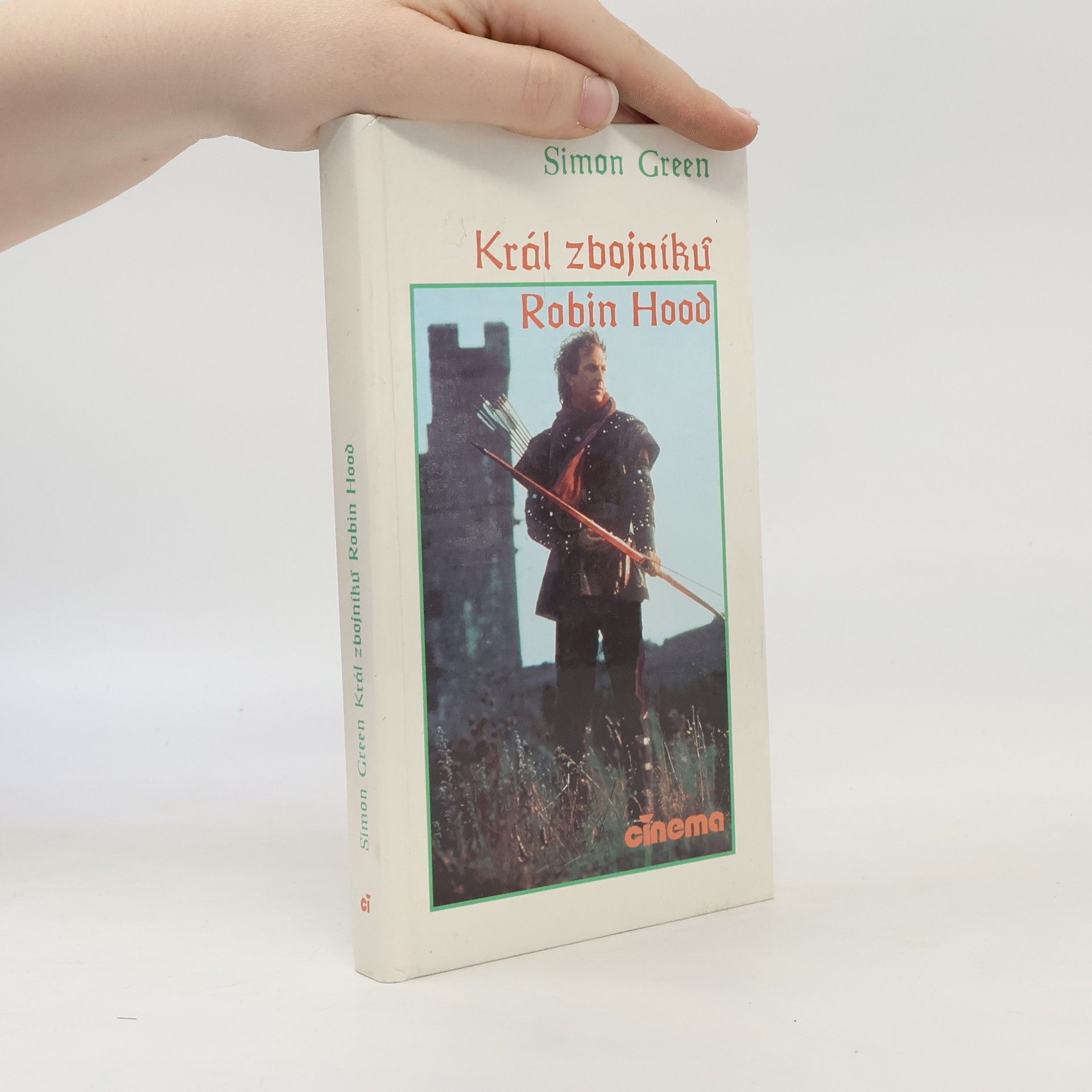 Simon Richard Green Král zbojníků Robin Hood