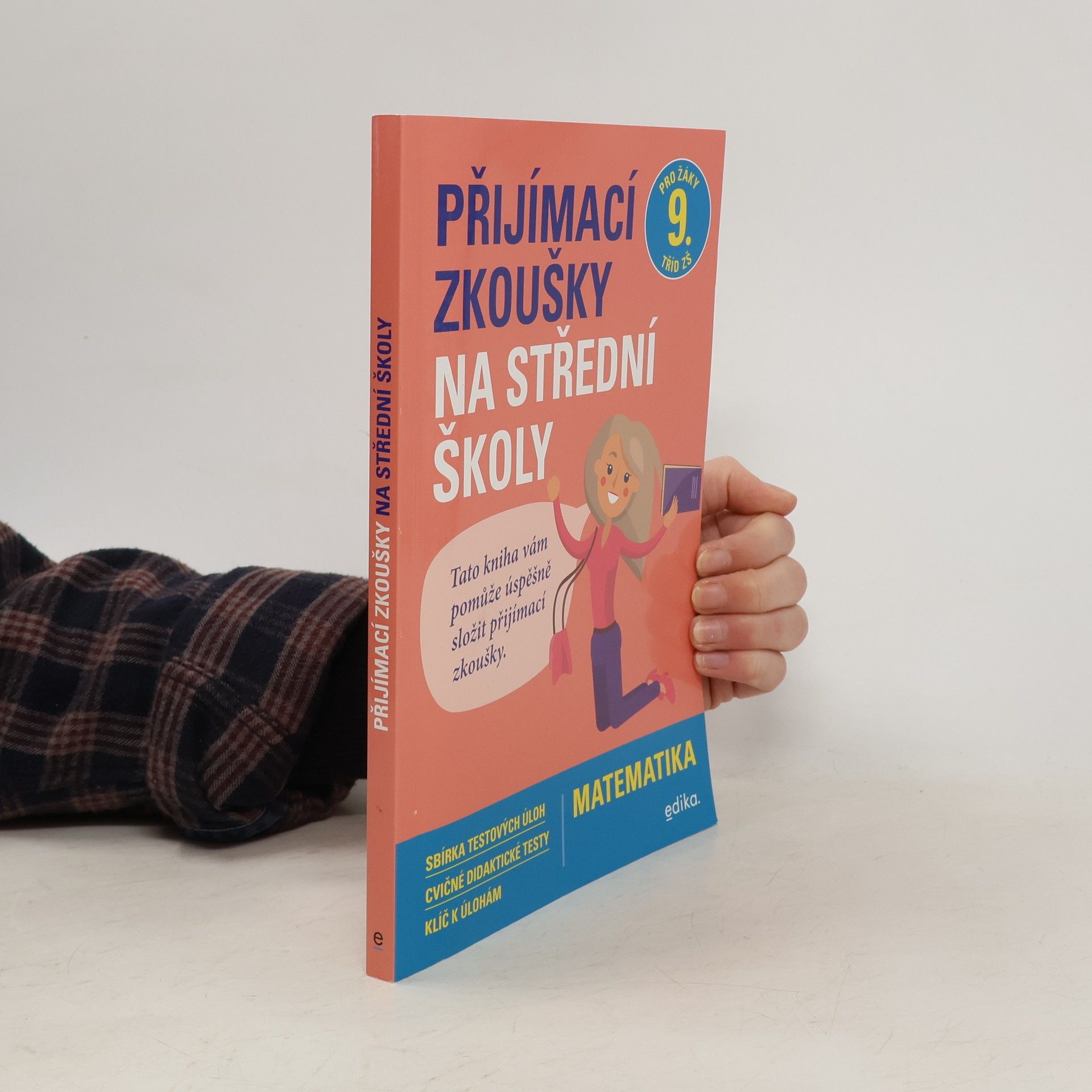 Stanislav Sedláček Přijímací zkoušky na střední školy: Matematika