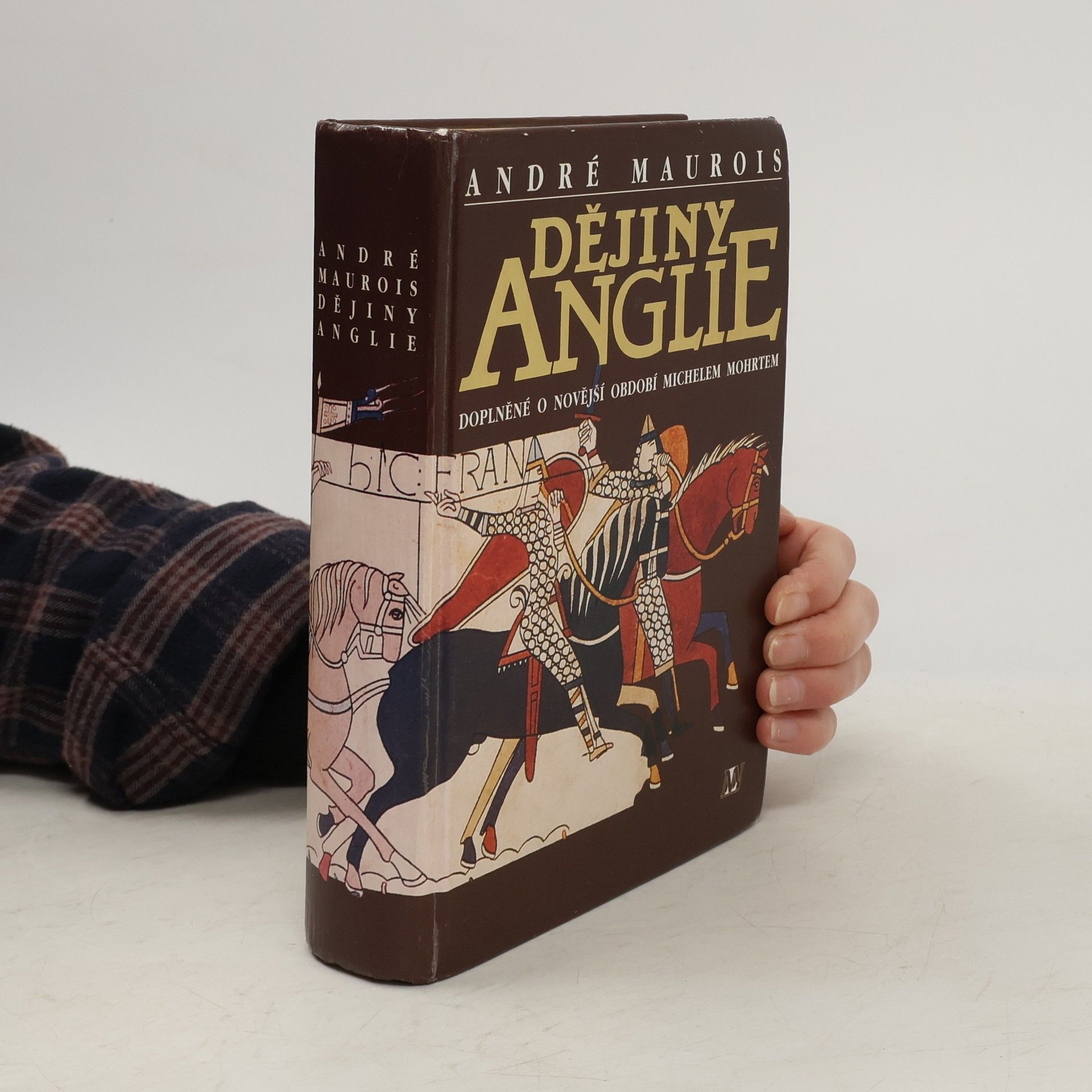 André Maurois Dějiny Anglie : doplněné o novější období Michelem Mohrtem