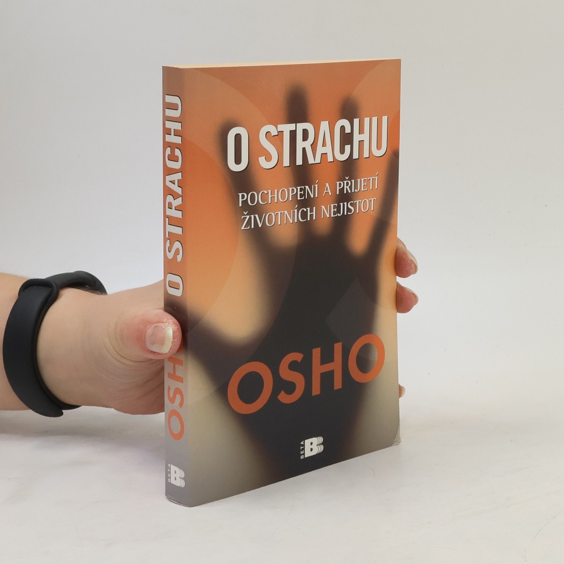 Ošó O strachu. Pochopení a přijetí životních nejistot