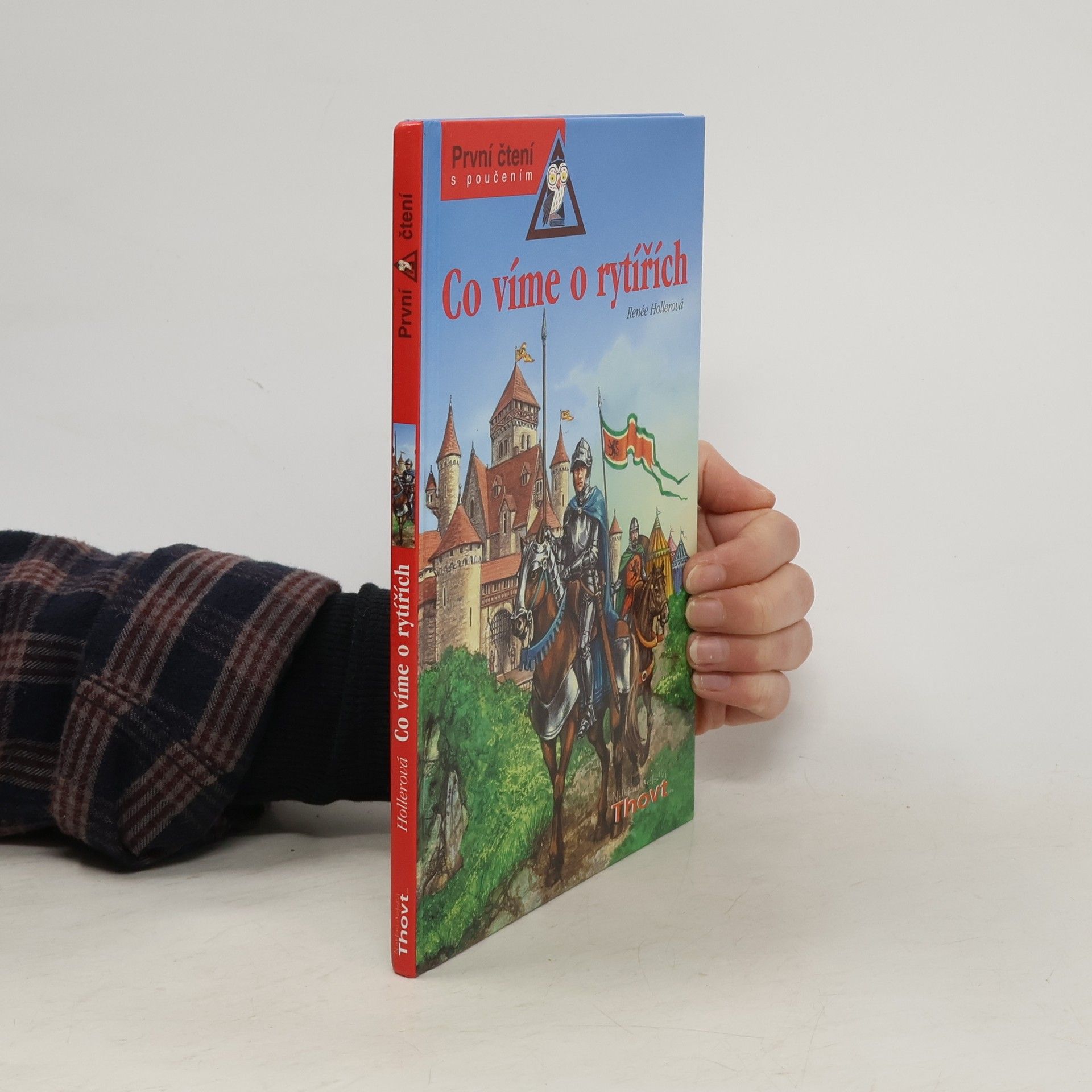 Renée Holler Co víme o rytířích