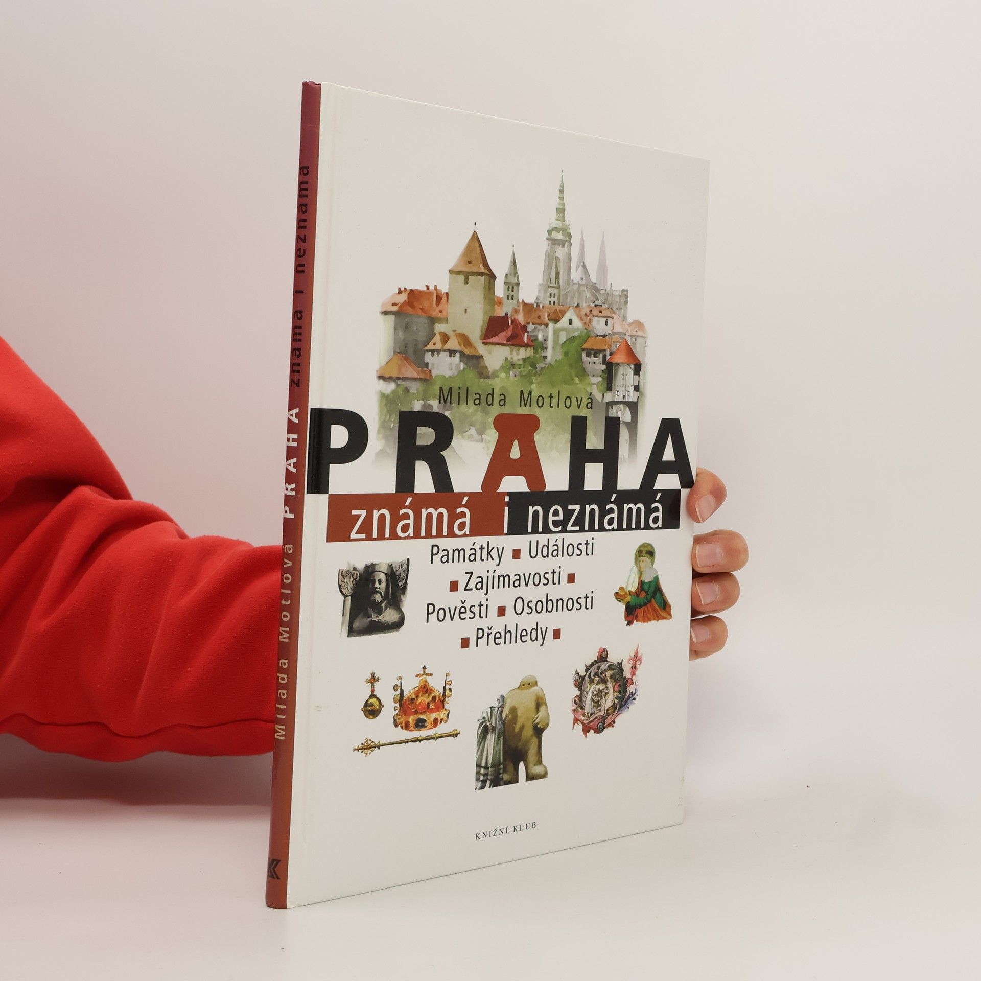 Milada Motlová Praha známá i neznámá