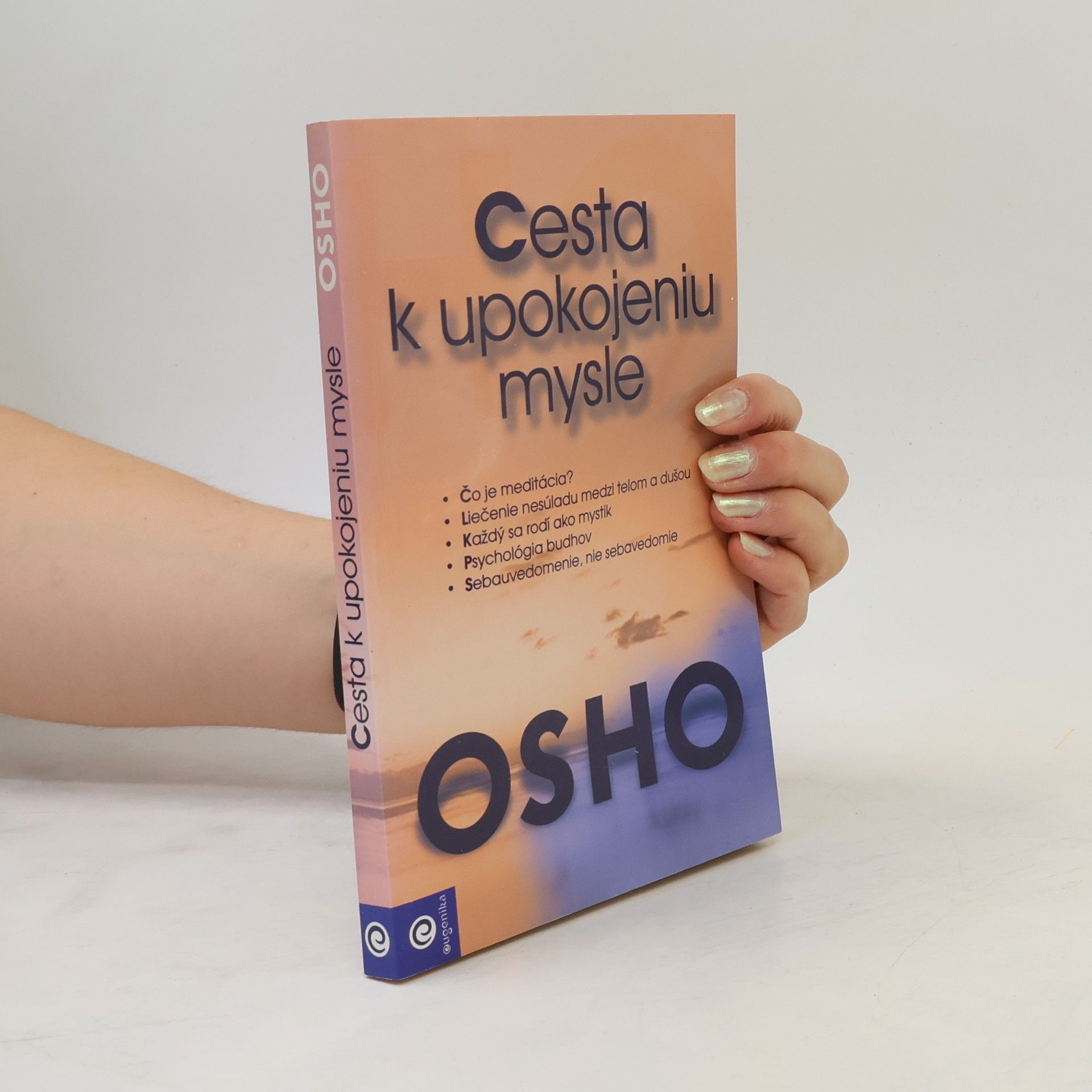 Ošó Cesta k upokojeniu mysle