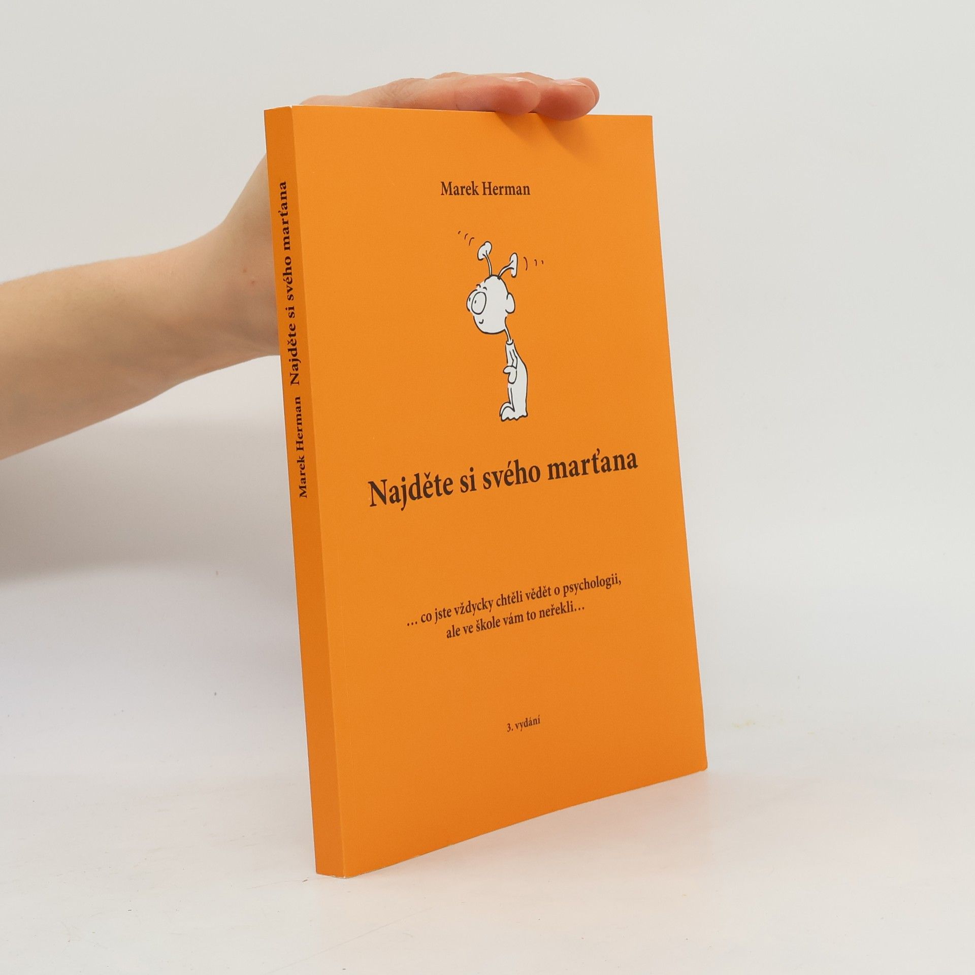 Marek Herman Najděte si svého marťana