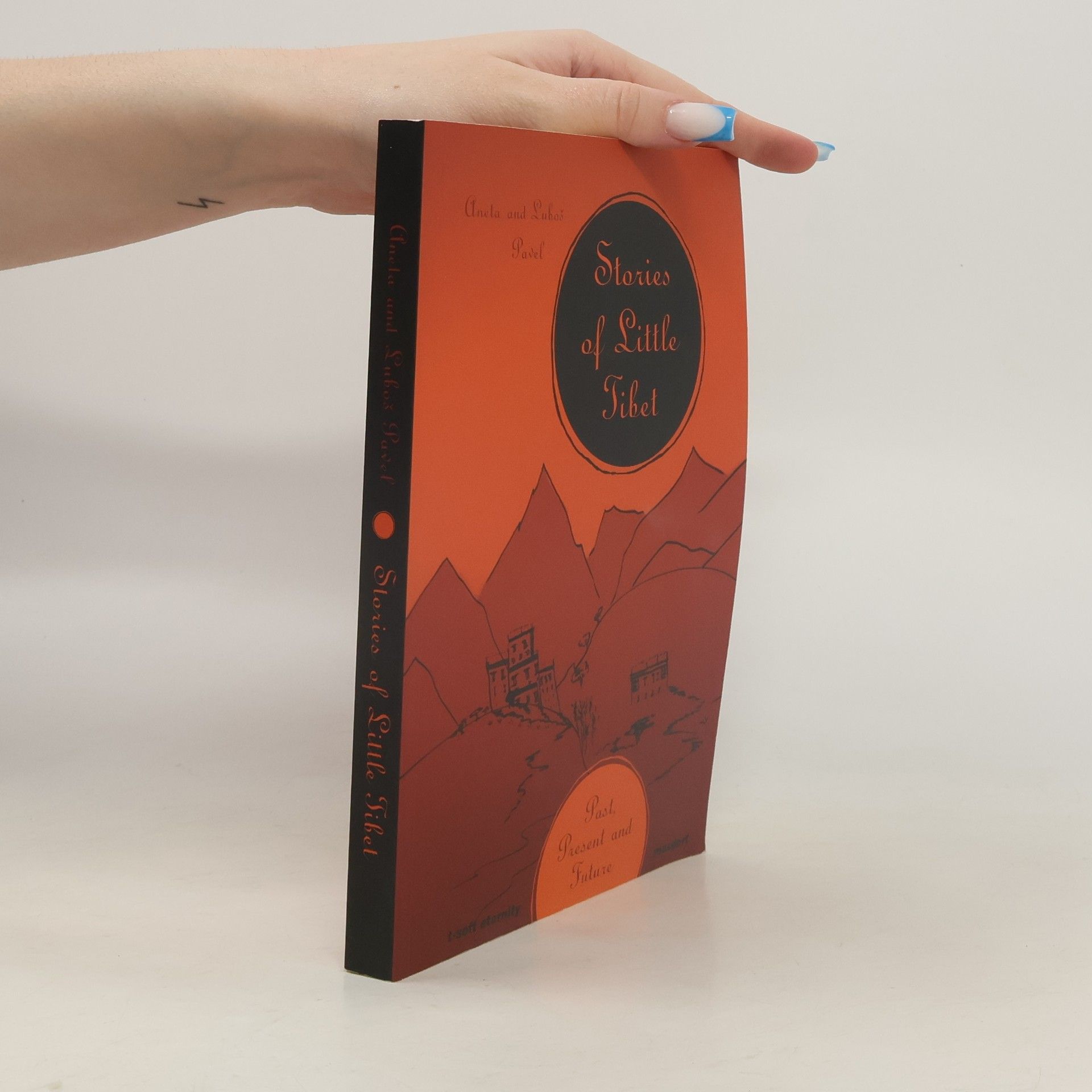 Aneta Pavlová Stories of Little Tibet