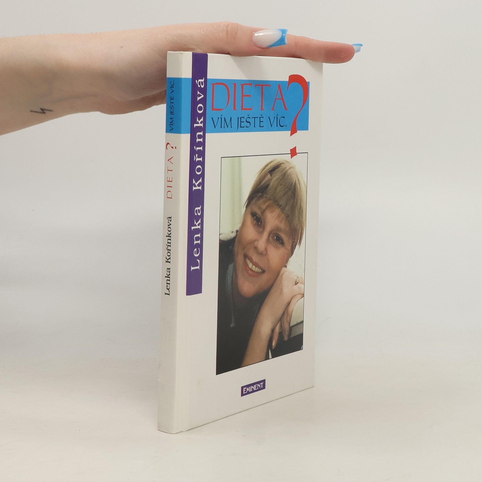 Lenka Kořínková Dieta? Vím ještě víc