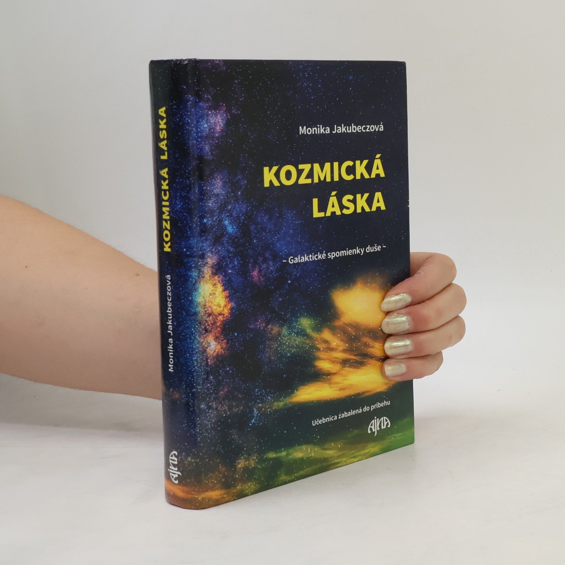 Jakubeczová Monika Kozmická láska- galaktické spomienky duše