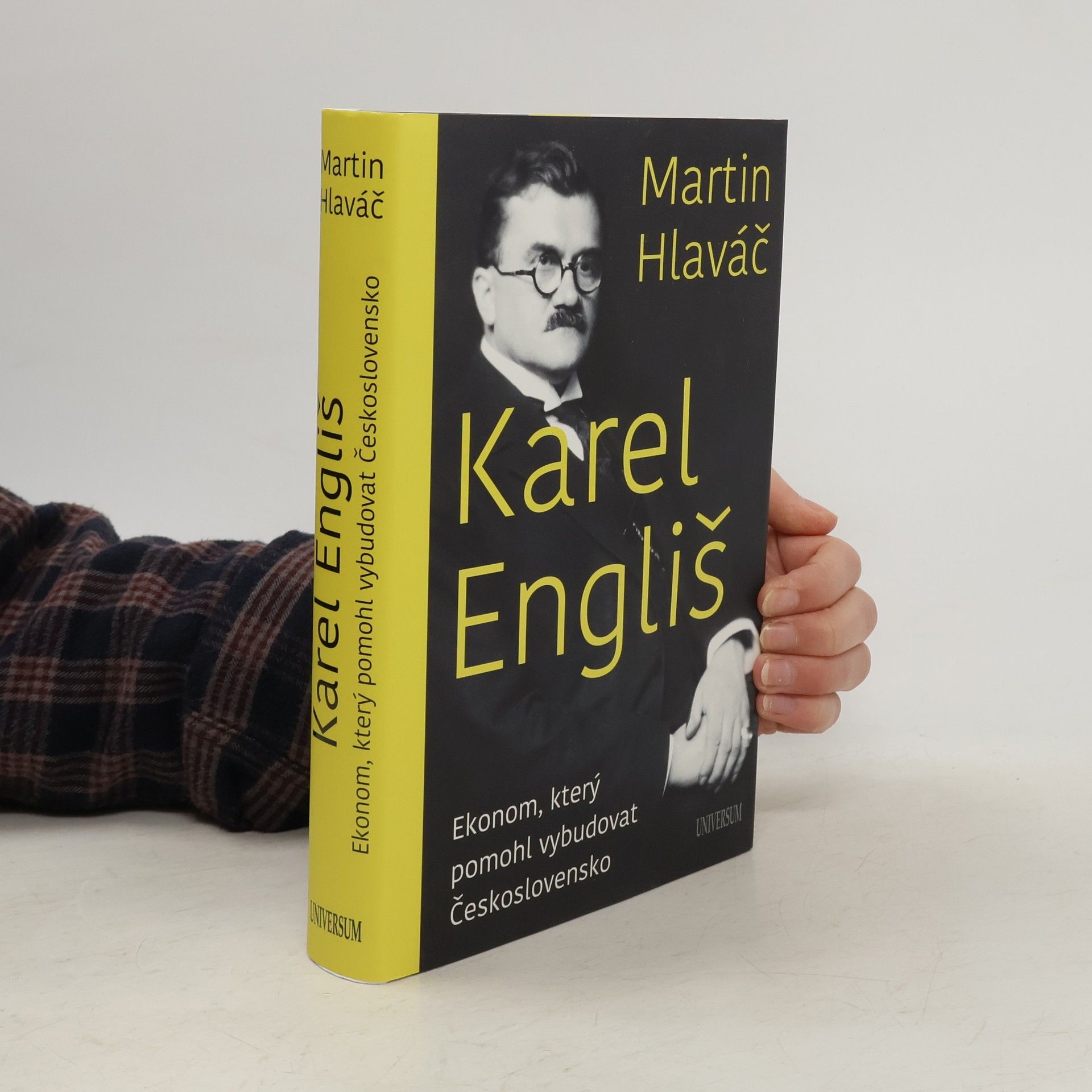 Martin Hlaváč Karel Engliš : ekonom, který pomohl vybudovat Československo