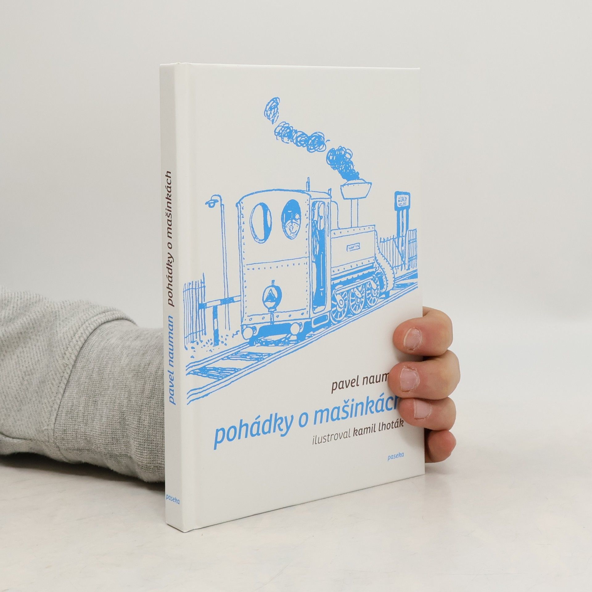 Pavel Nauman Pohádky o mašinkách
