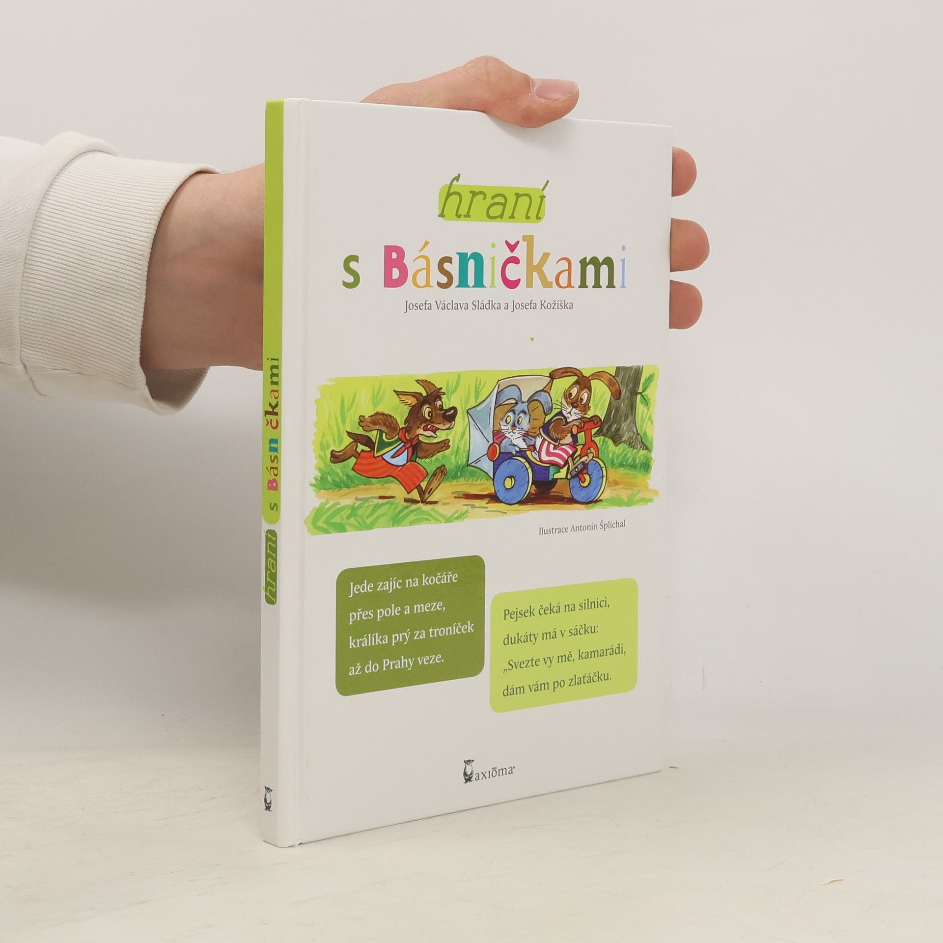 Josef Václav Sládek Hraní s básničkami Josefa Václava Sládka a Josefa Kožíška
