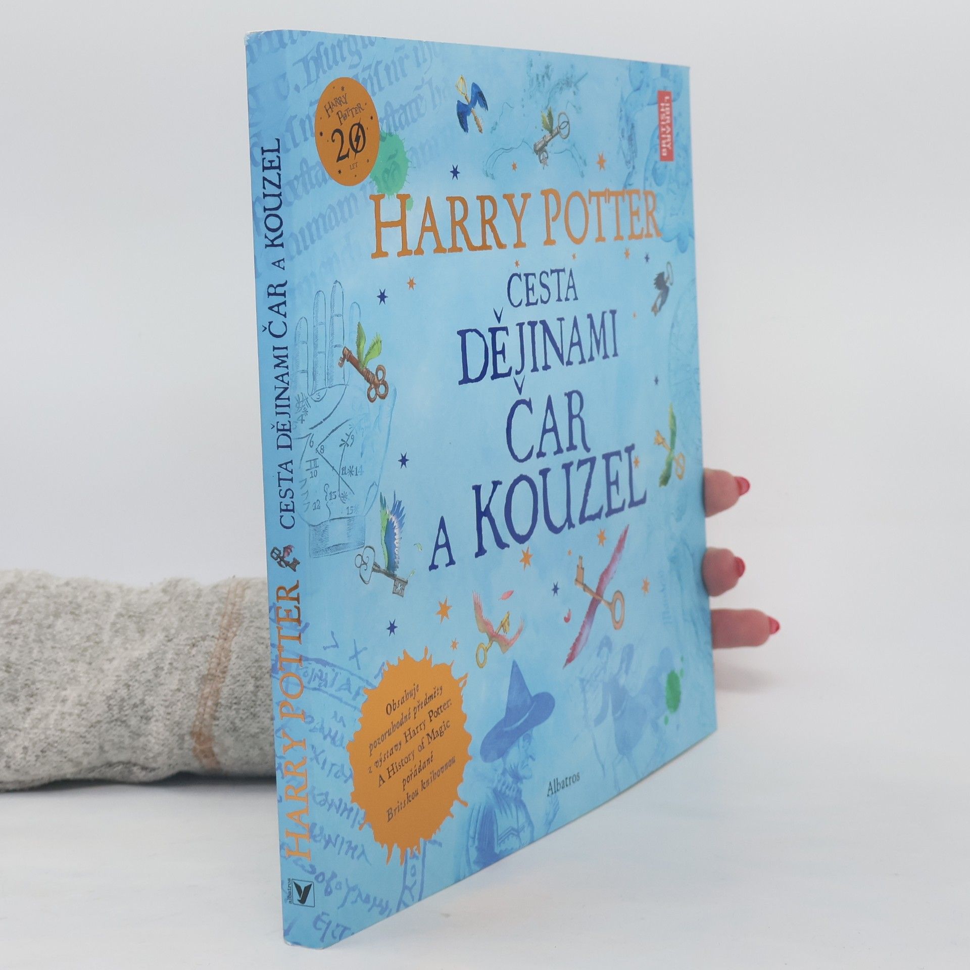 Kateřina Stupková Harry Potter. Cesta dějinami čar a kouzel