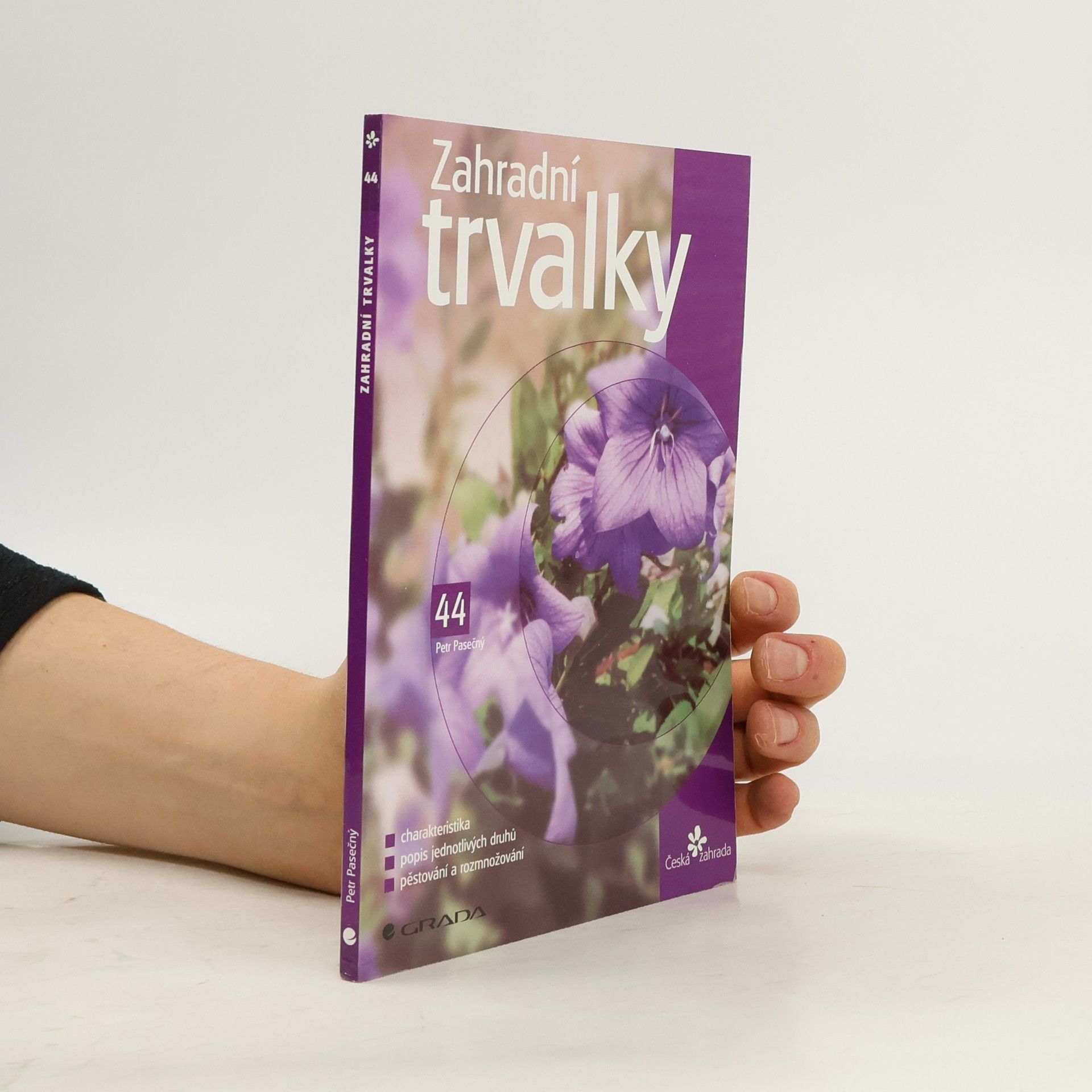 Petr Pasečný Zahradní trvalky