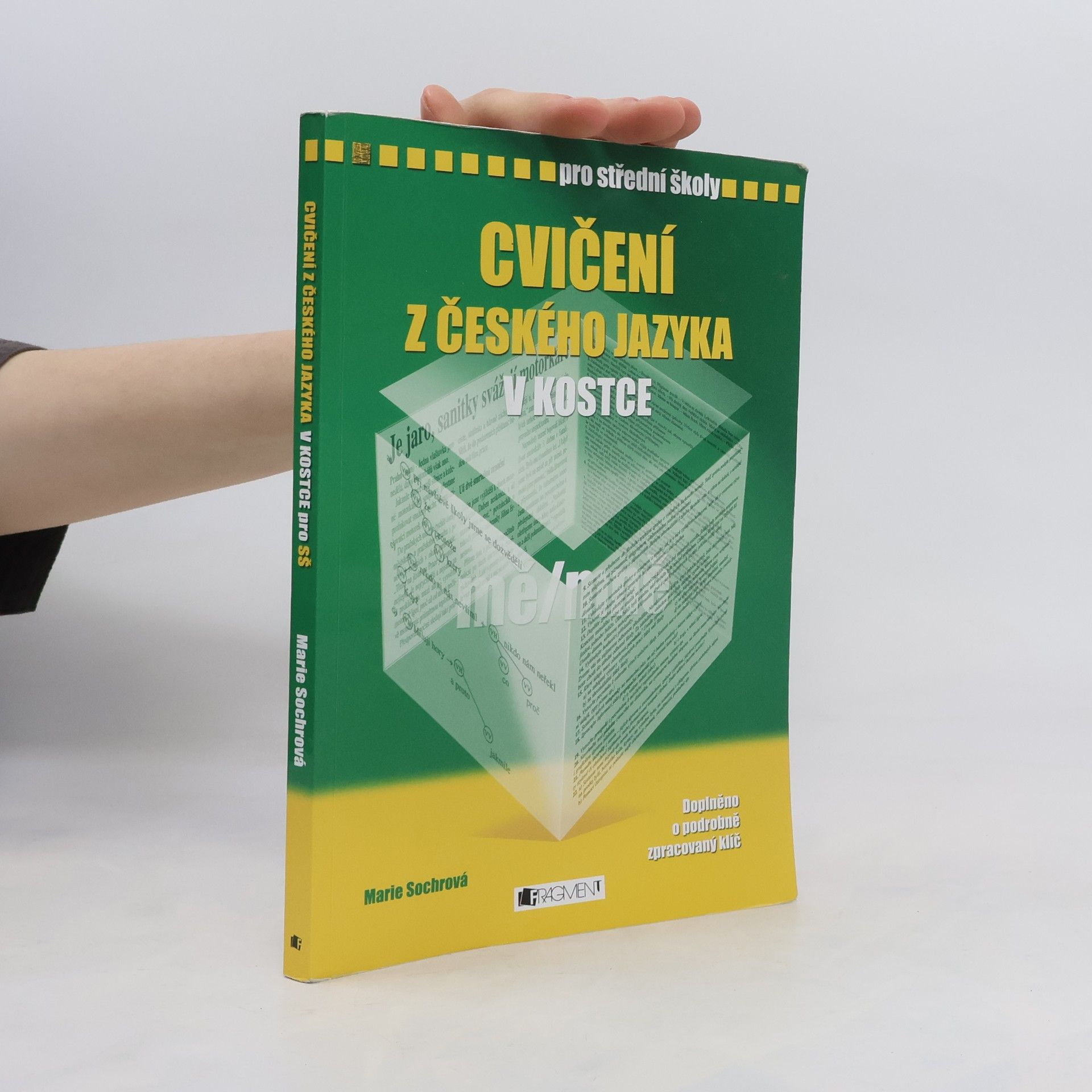 Marie Sochrová Cvičení z českého jazyka v kostce : pro střední školy