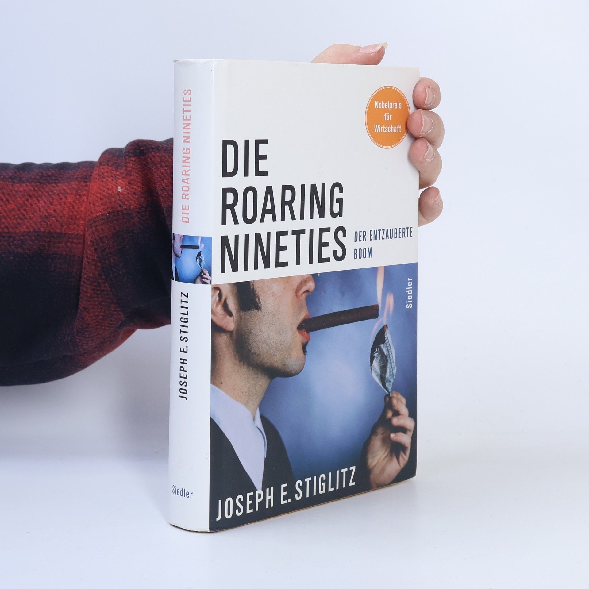 Joseph E. Stiglitz Die roaring nineties