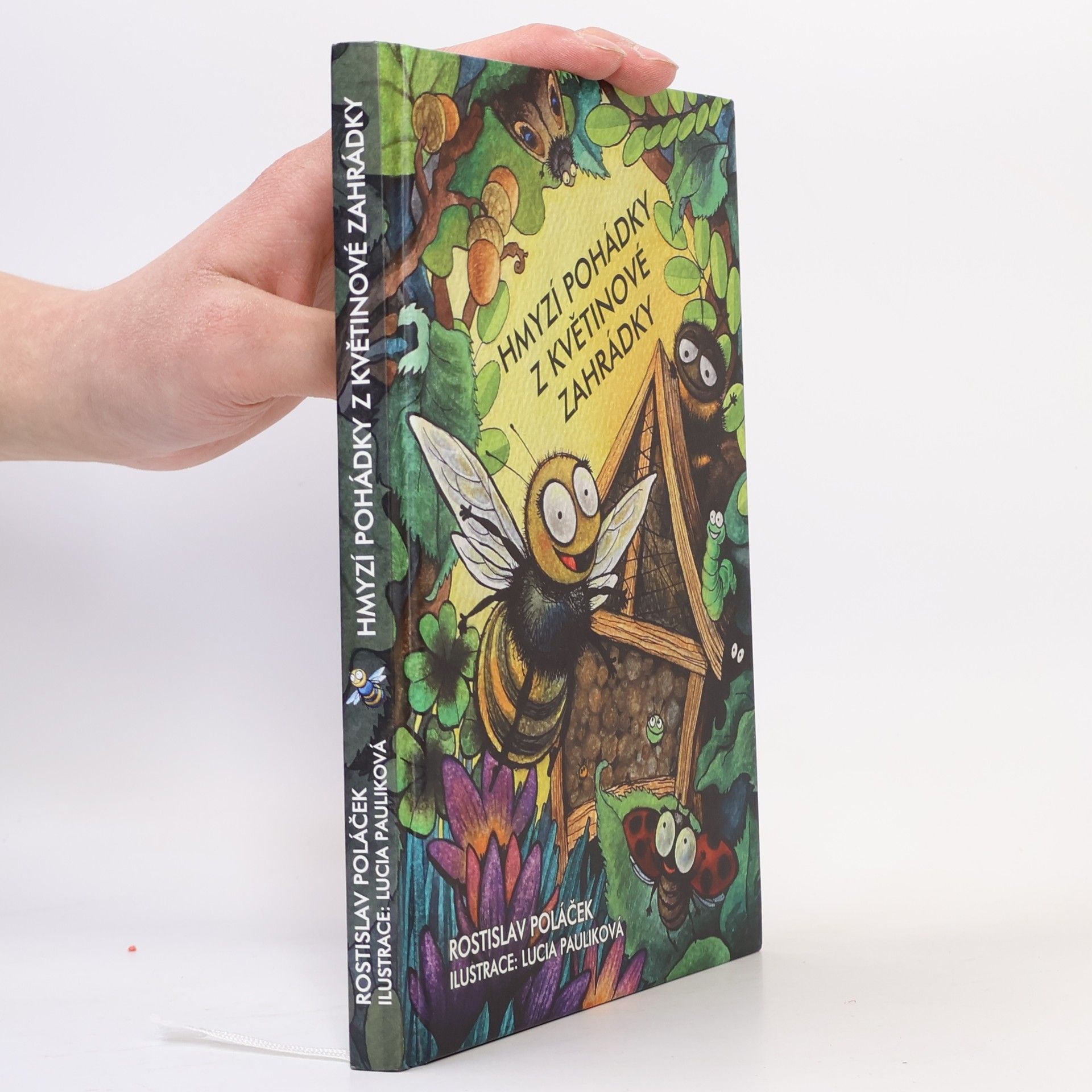 Rostislav Poláček Hmyzí pohádky z květinové zahrádky