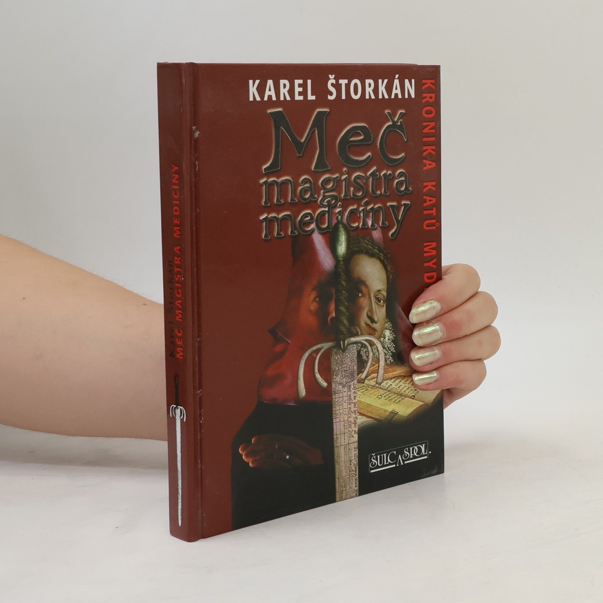 Meč magistra medicíny. Kronika katů Mydlářů
